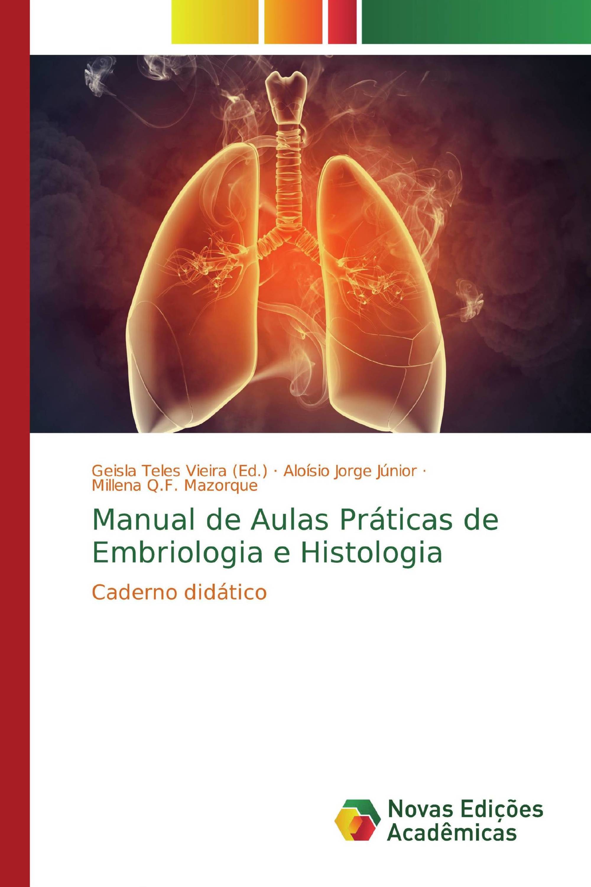 Manual de Aulas Práticas de Embriologia e Histologia