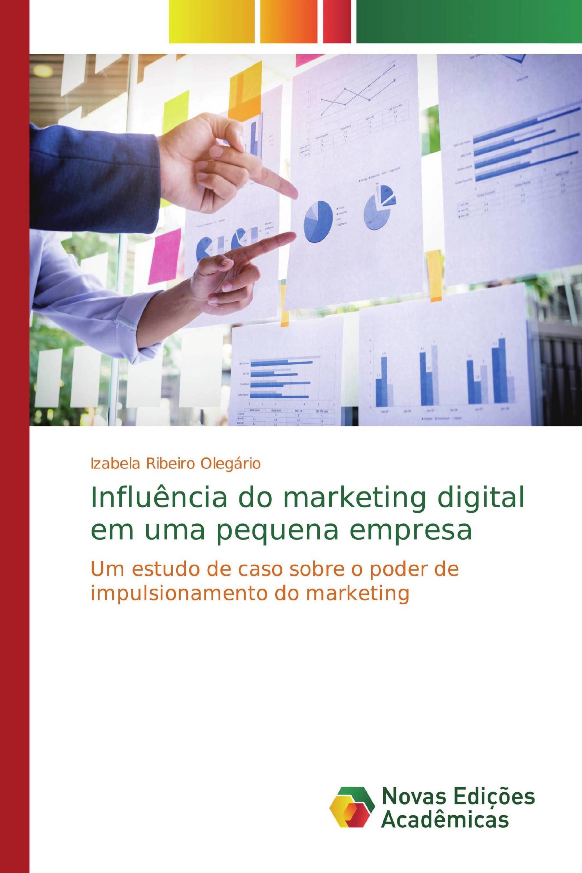 Influência do marketing digital em uma pequena empresa