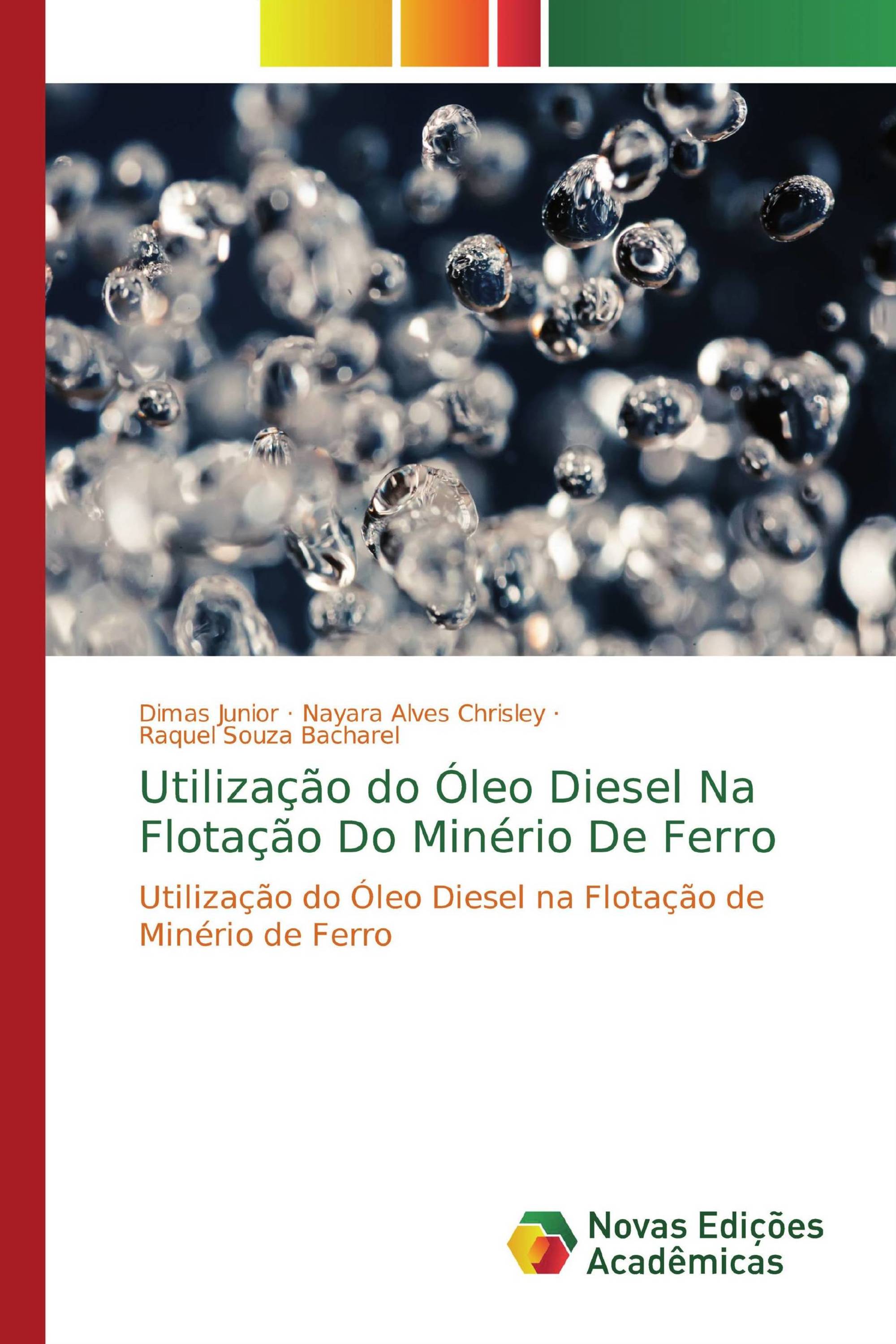 Utilização do Óleo Diesel Na Flotação Do Minério De Ferro