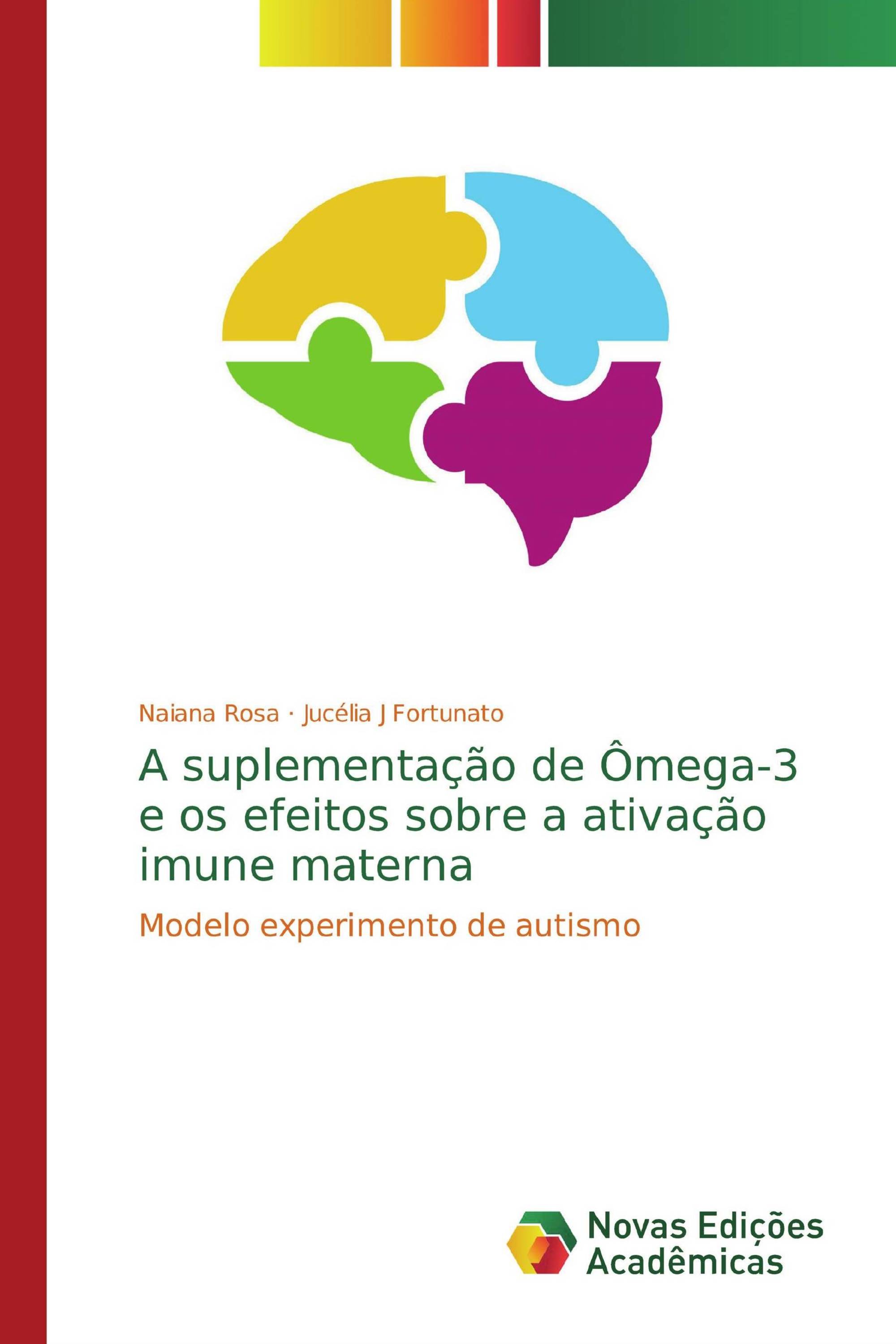 A suplementação de Ômega-3 e os efeitos sobre a ativação imune materna