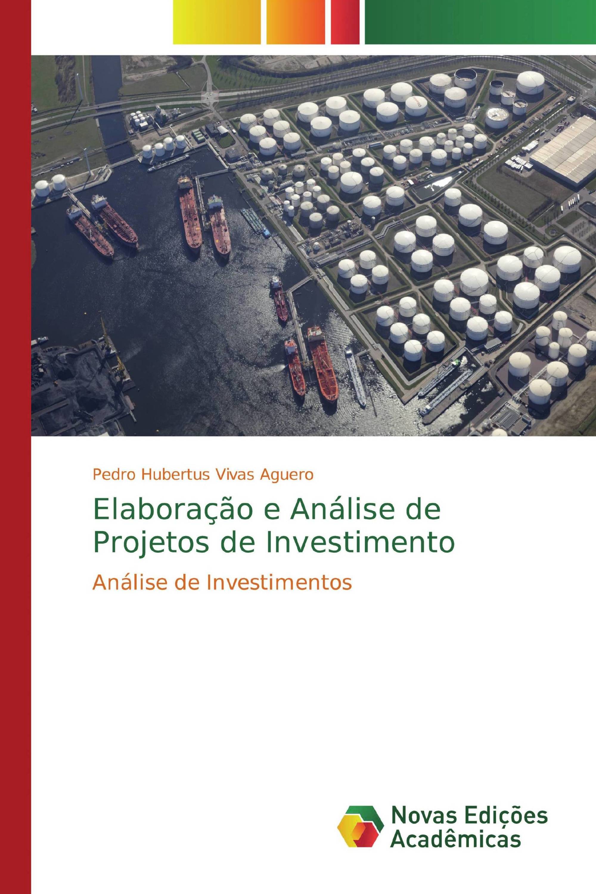 Elaboração e Análise de Projetos de Investimento