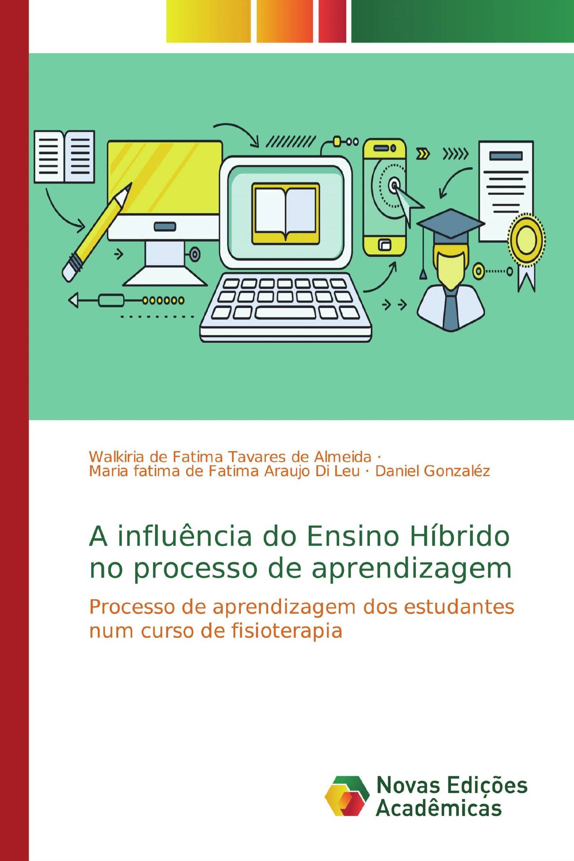 A influência do Ensino Híbrido no processo de aprendizagem