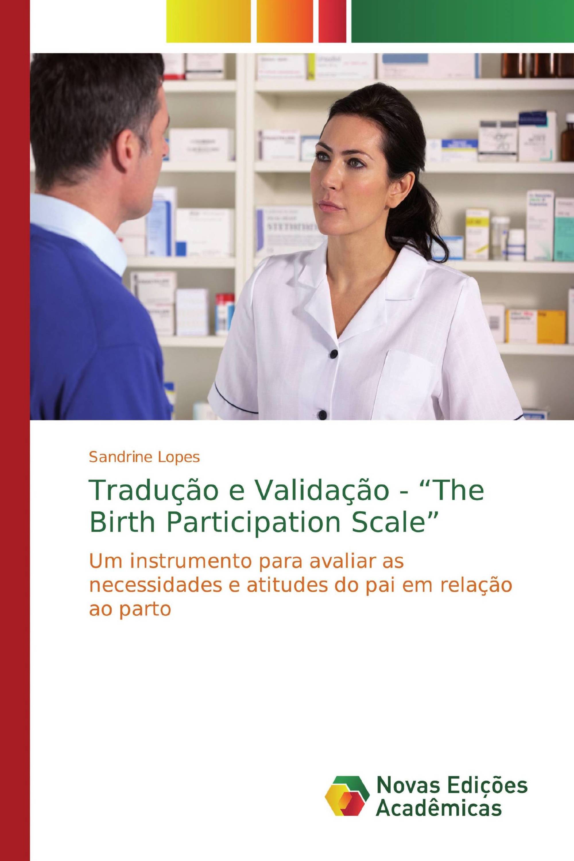 Tradução e Validação - “The Birth Participation Scale”