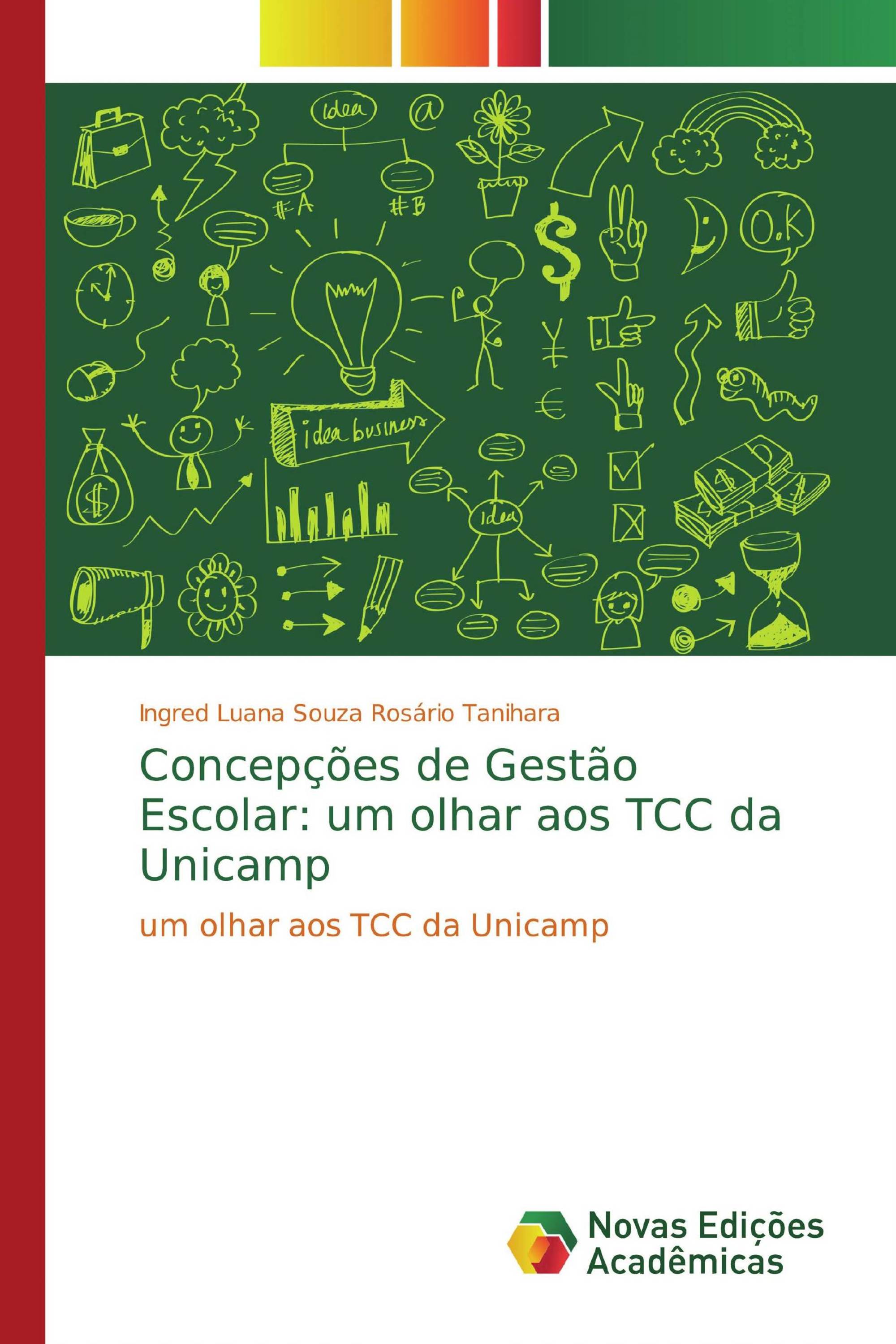 Concepções de Gestão Escolar: um olhar aos TCC da Unicamp