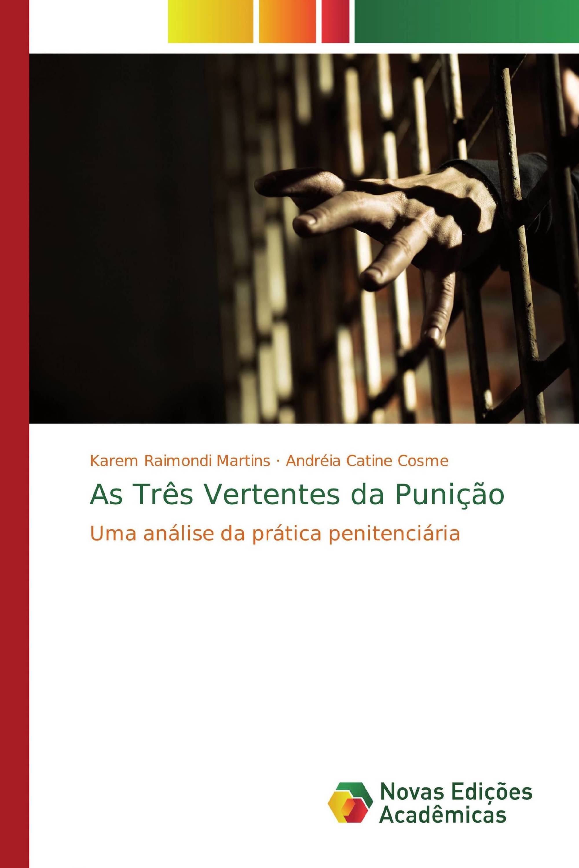 As Três Vertentes da Punição