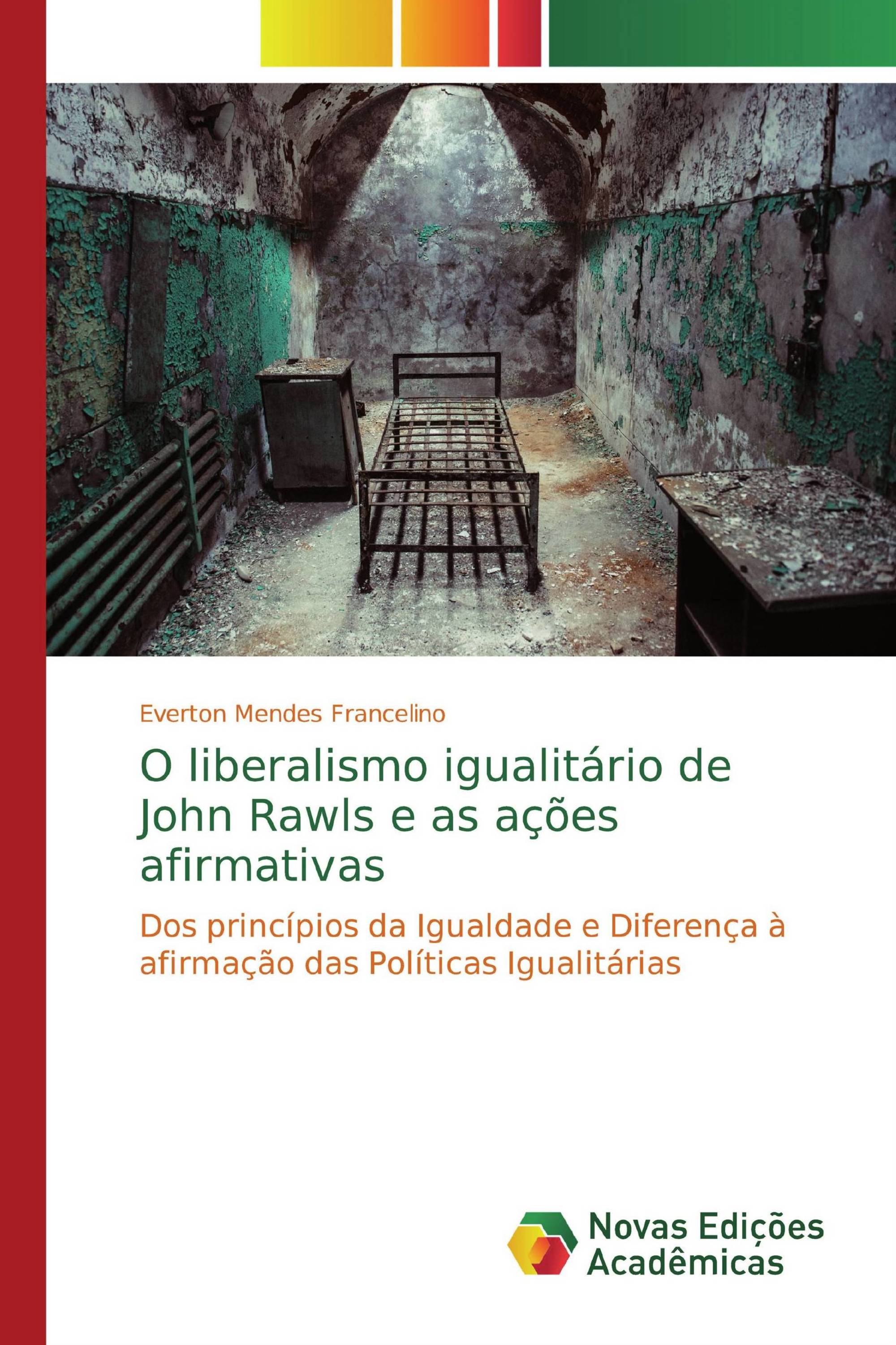 O liberalismo igualitário de John Rawls e as ações afirmativas