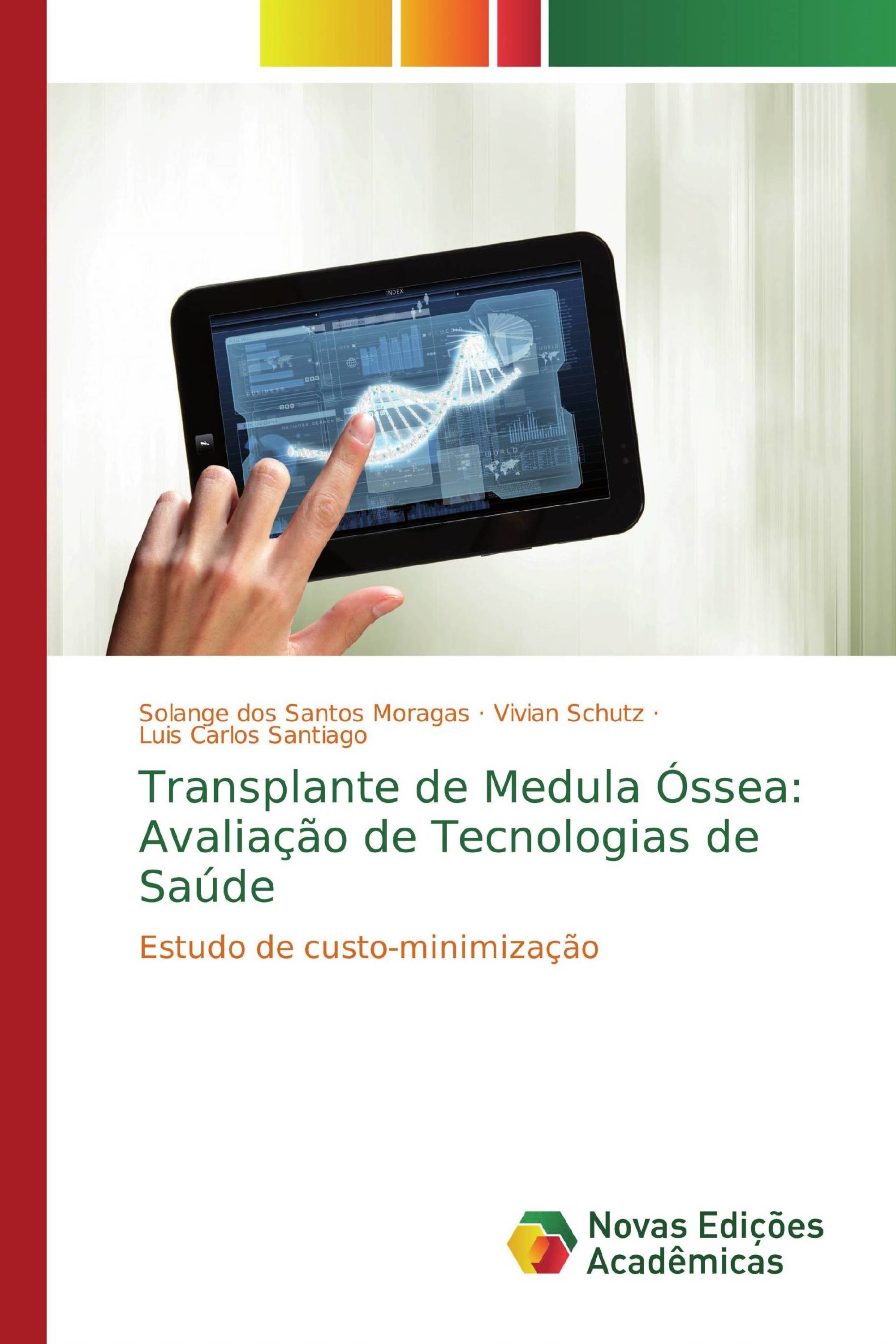 Transplante de Medula Óssea: Avaliação de Tecnologias de Saúde