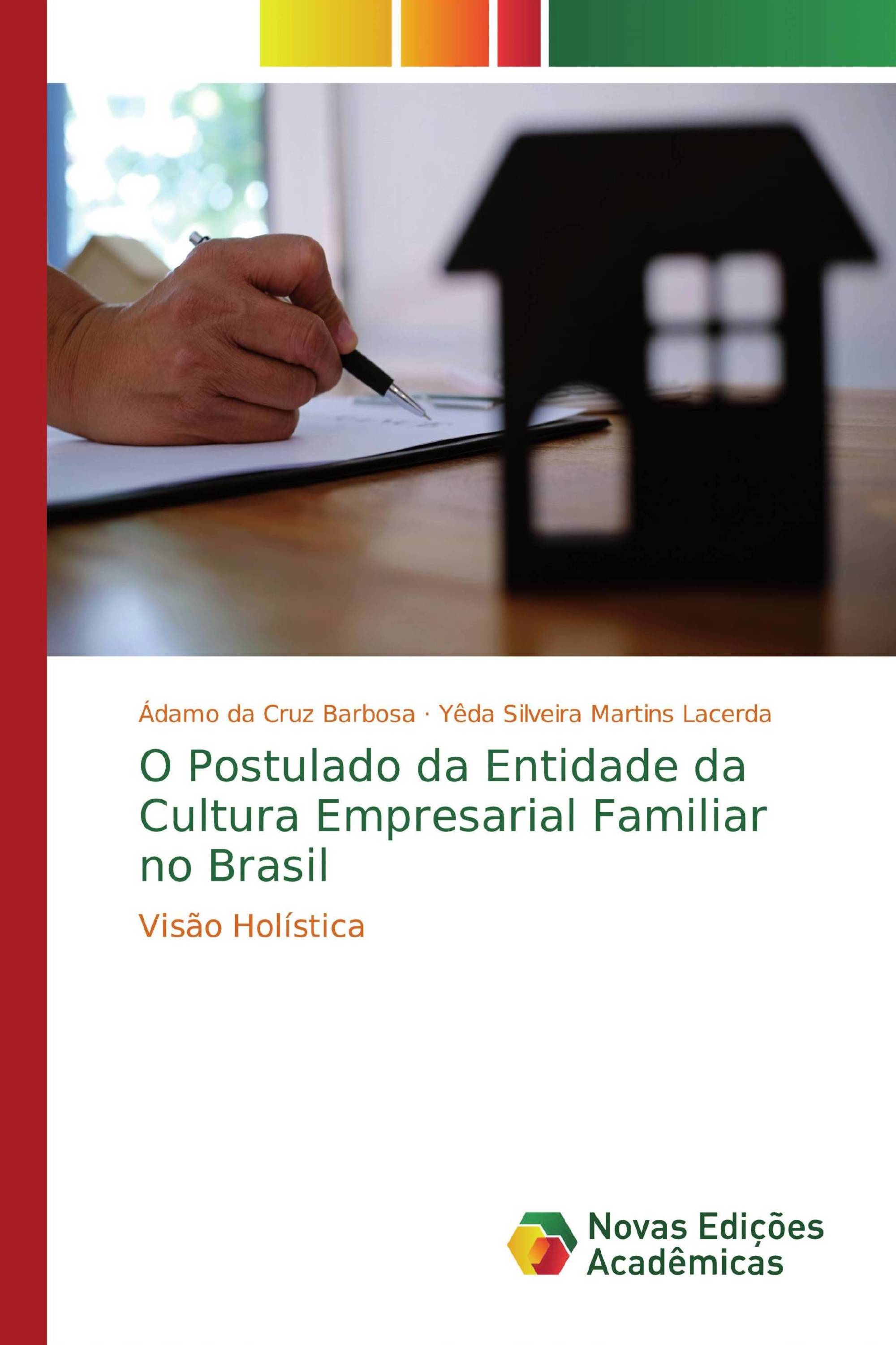 O Postulado da Entidade da Cultura Empresarial Familiar no Brasil