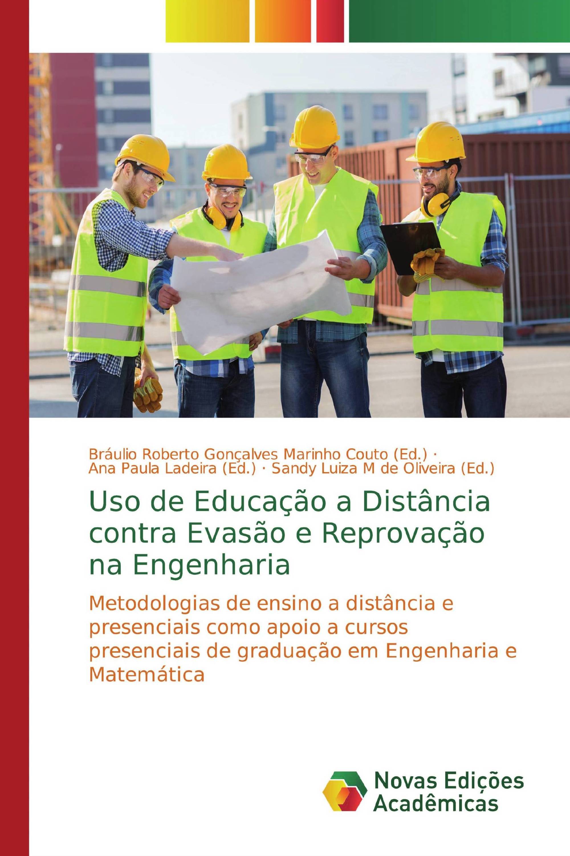 Uso de Educação a Distância сontra Evasão e Reprovação na Engenharia