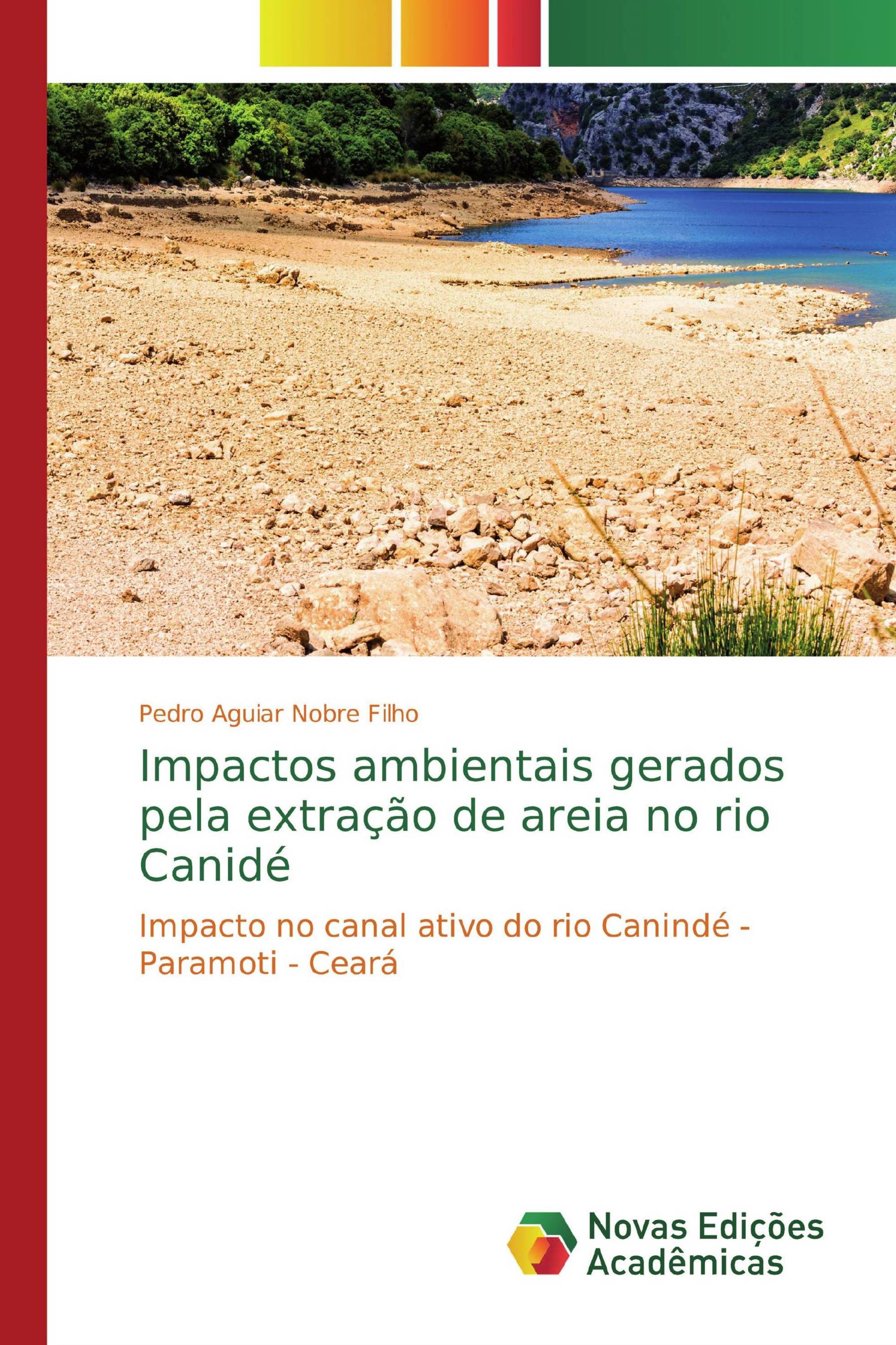 Impactos ambientais gerados pela extração de areia no rio Canidé