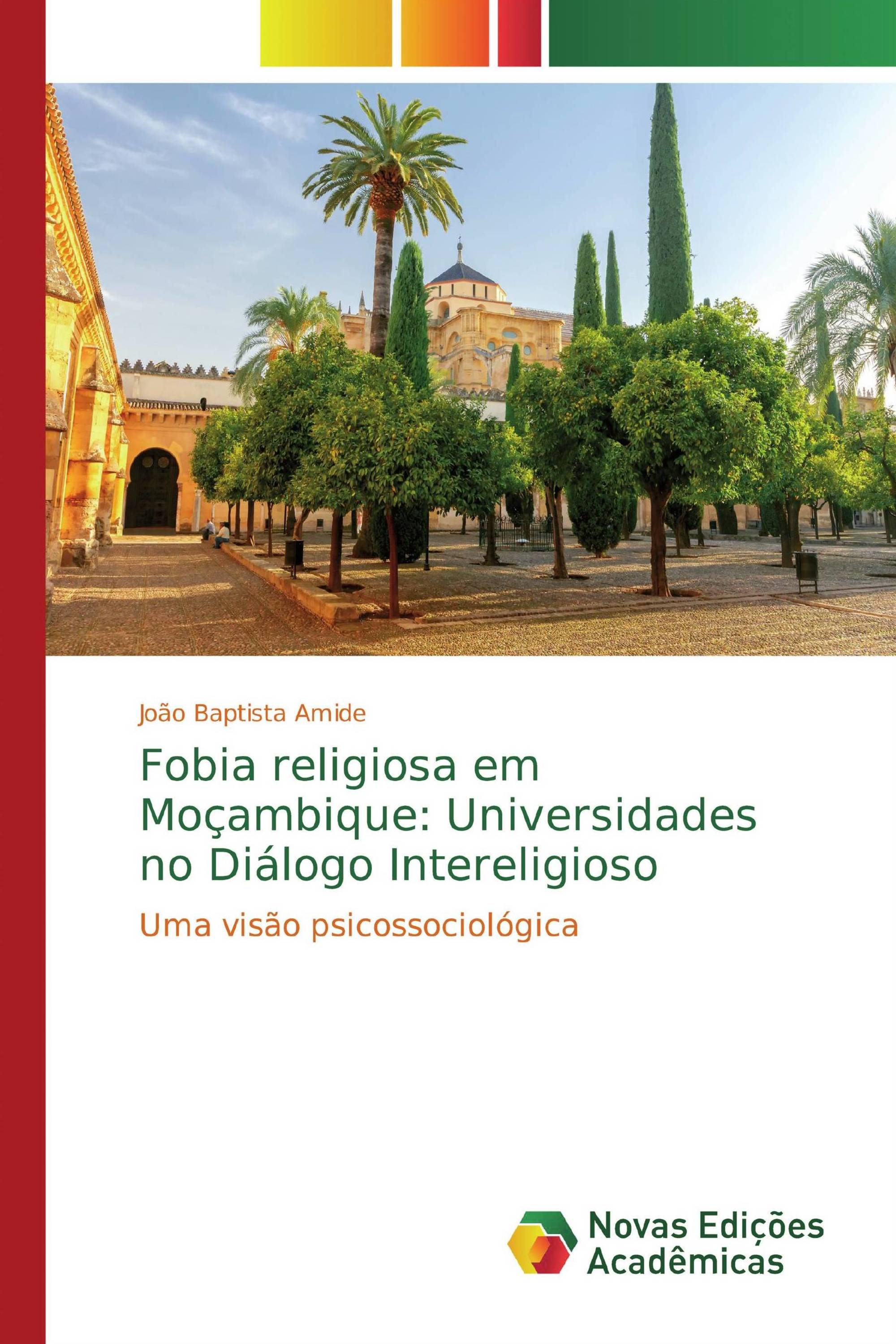 Fobia religiosa em Moçambique: Universidades no Diálogo Intereligioso