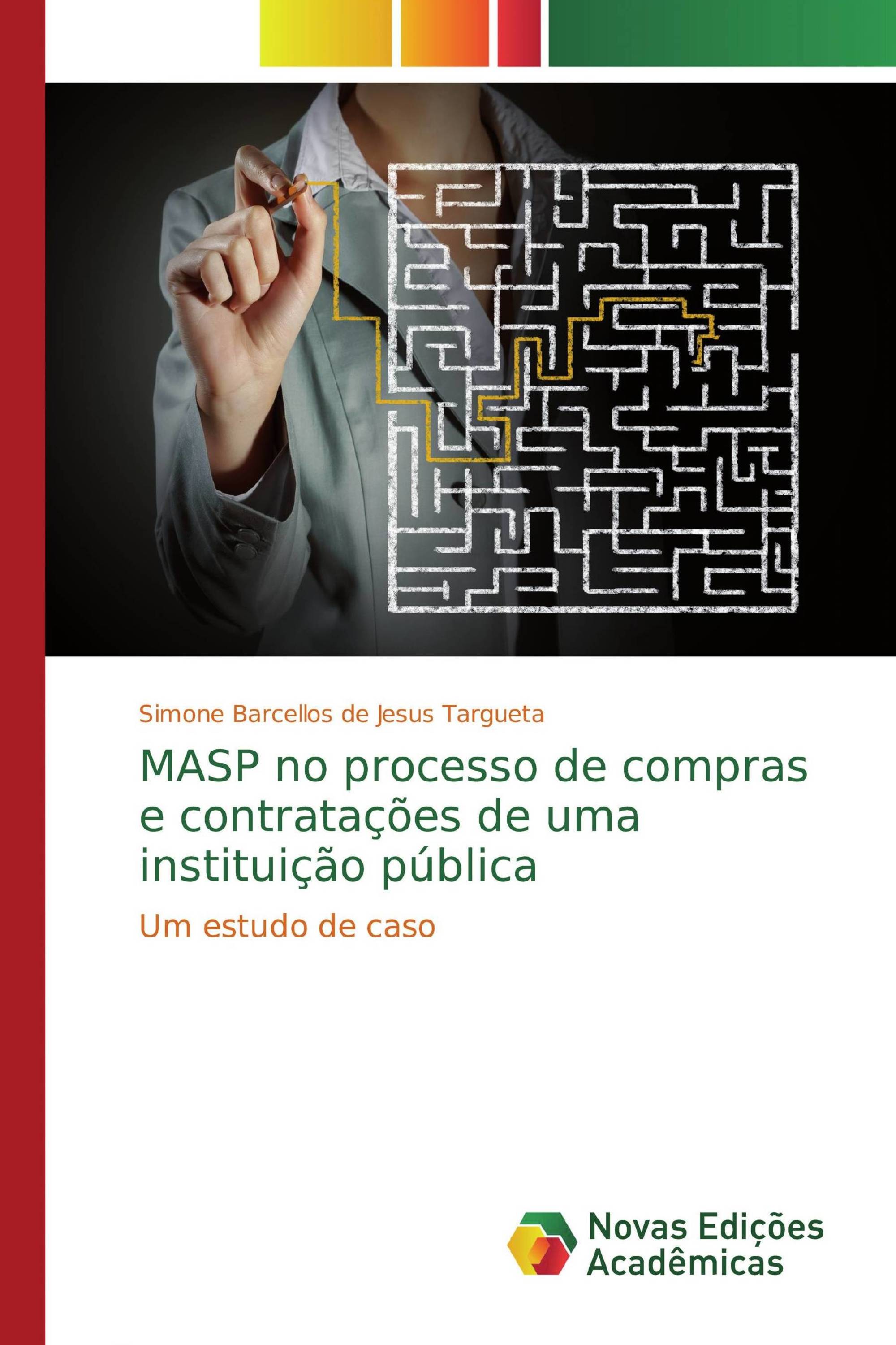 MASP no processo de compras e contratações de uma instituição pública