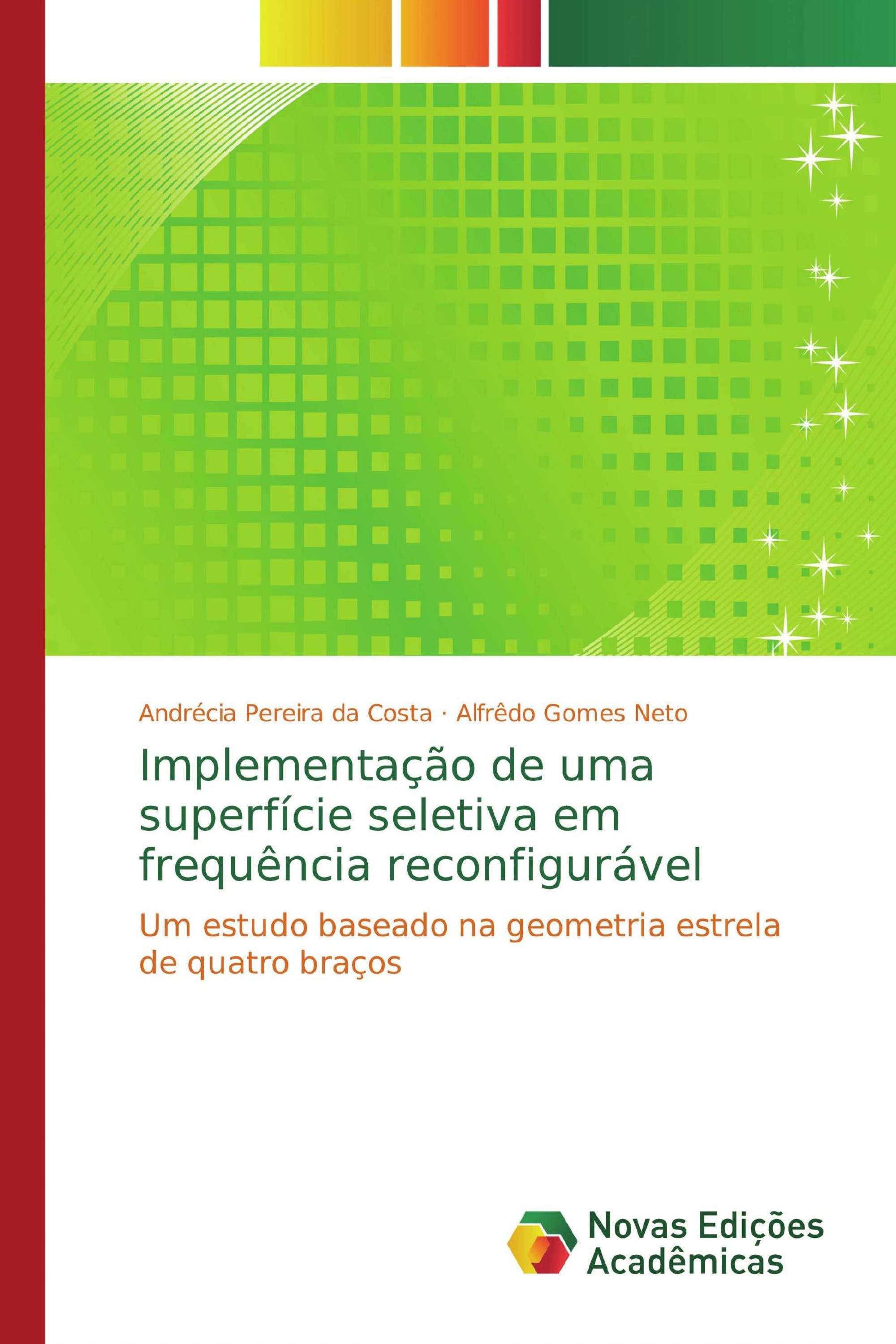 Implementação de uma superfície seletiva em frequência reconfigurável