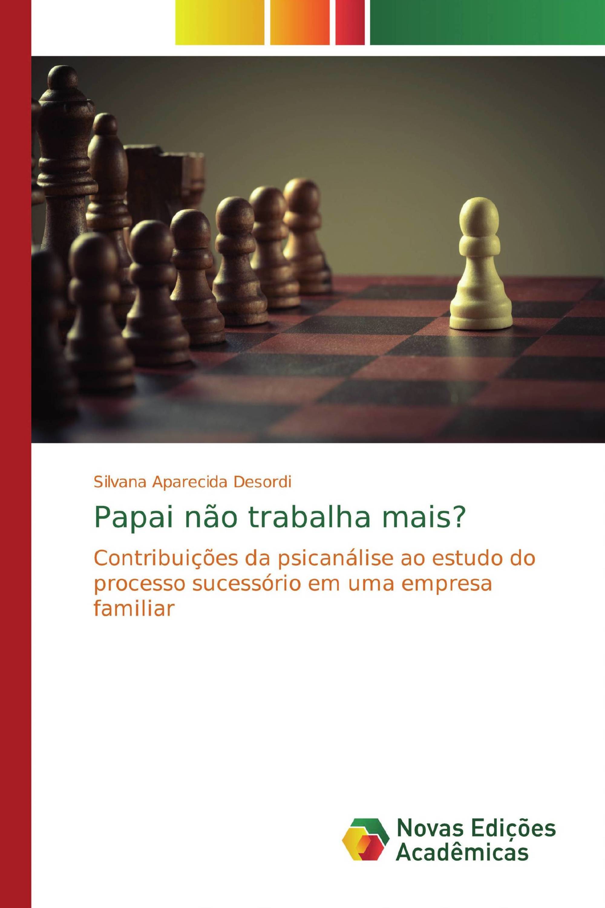 Papai não trabalha mais?