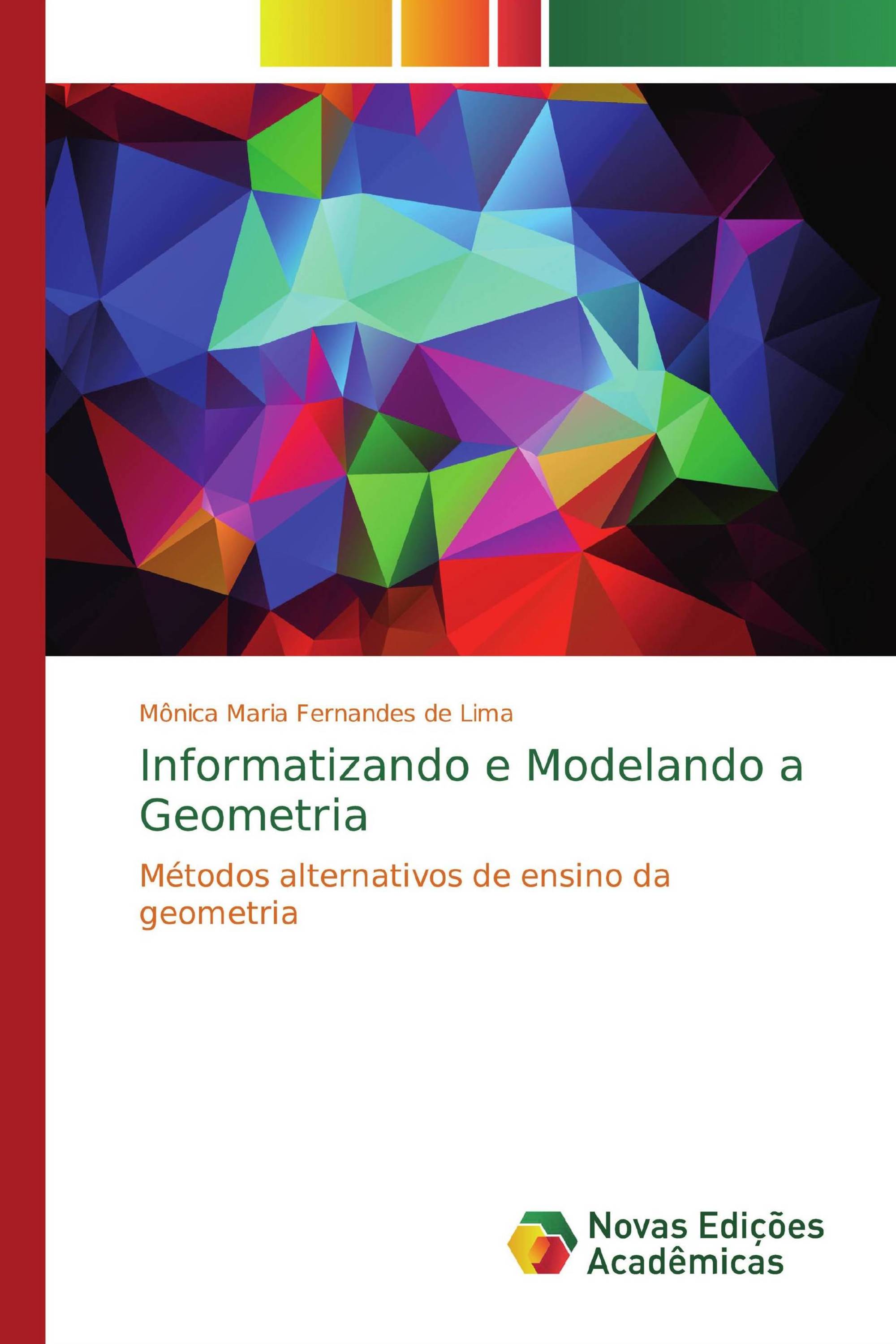 Informatizando e Modelando a Geometria