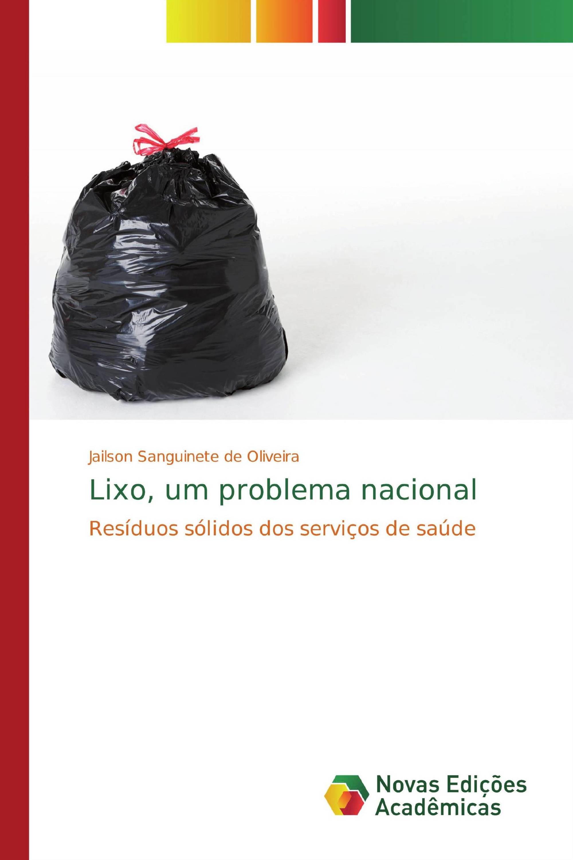 Lixo, um problema nacional