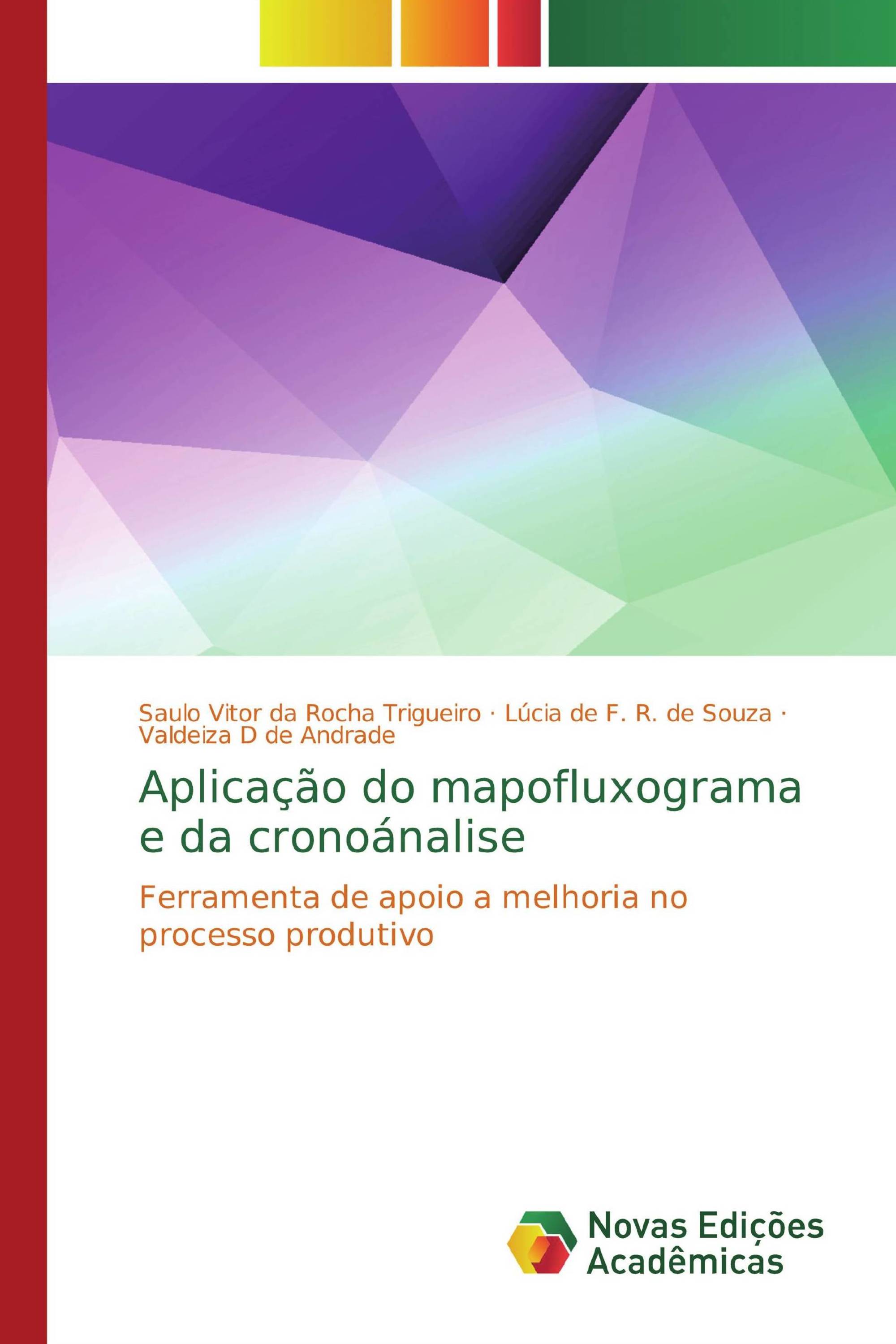 Aplicação do mapofluxograma e da cronoánalise