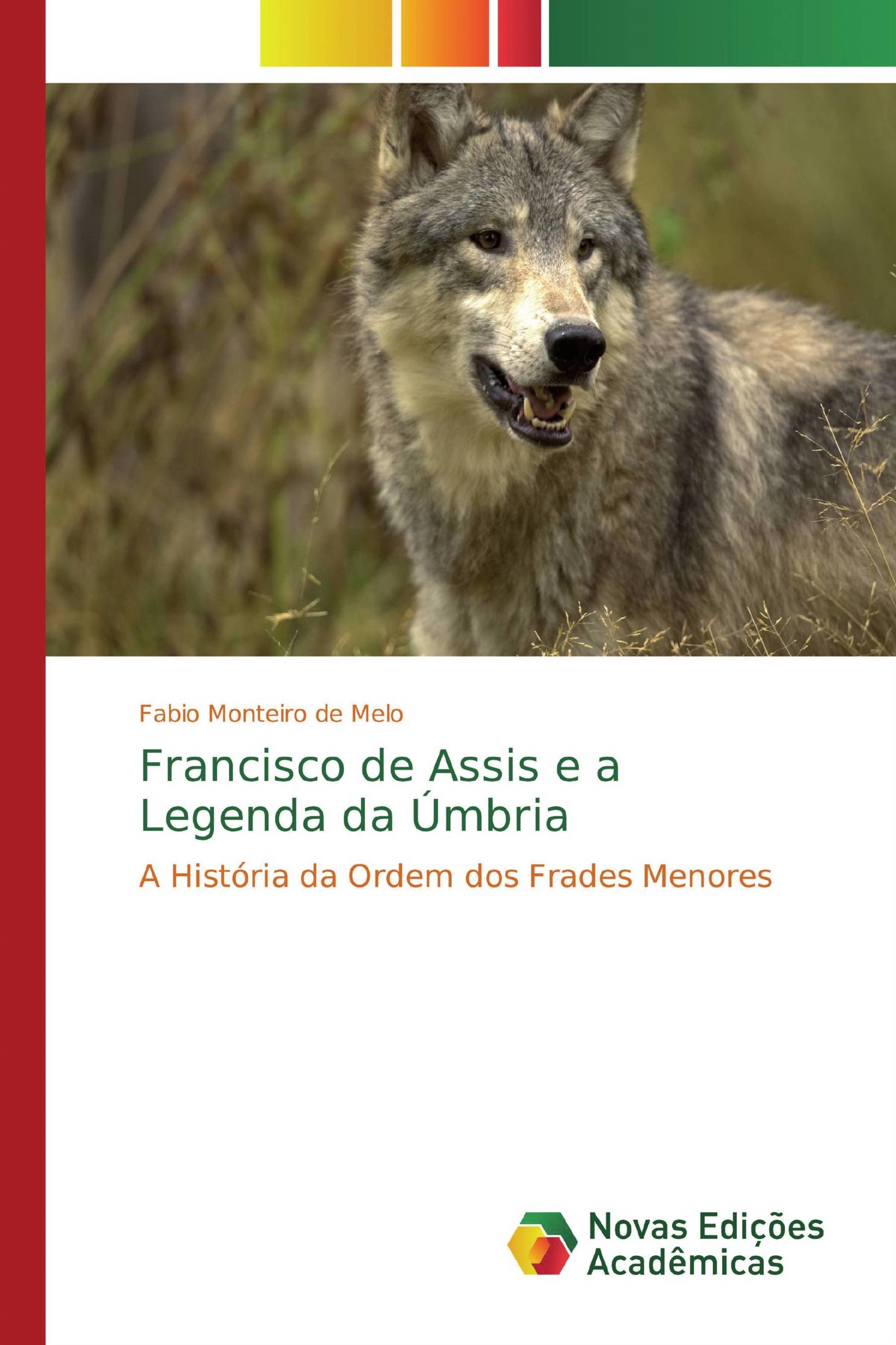 Francisco de Assis e a Legenda da Úmbria