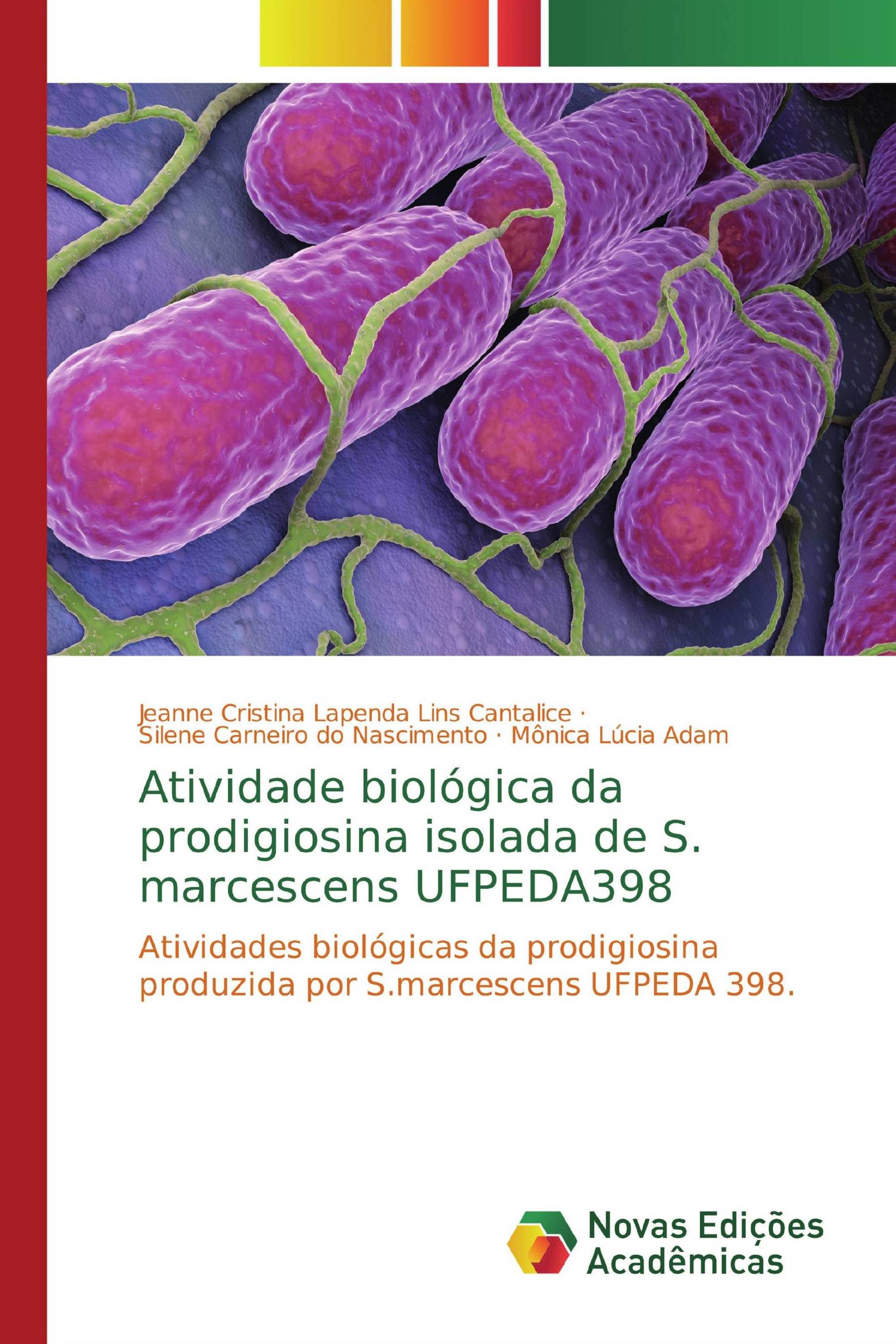 Atividade biológica da prodigiosina isolada de S. marcescens UFPEDA398