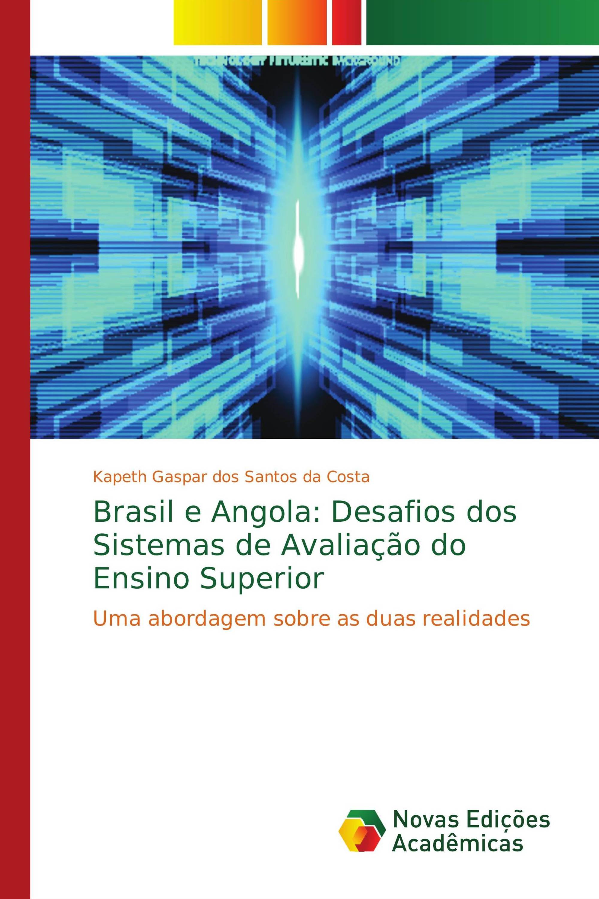 Brasil e Angola: Desafios dos Sistemas de Avaliação do Ensino Superior