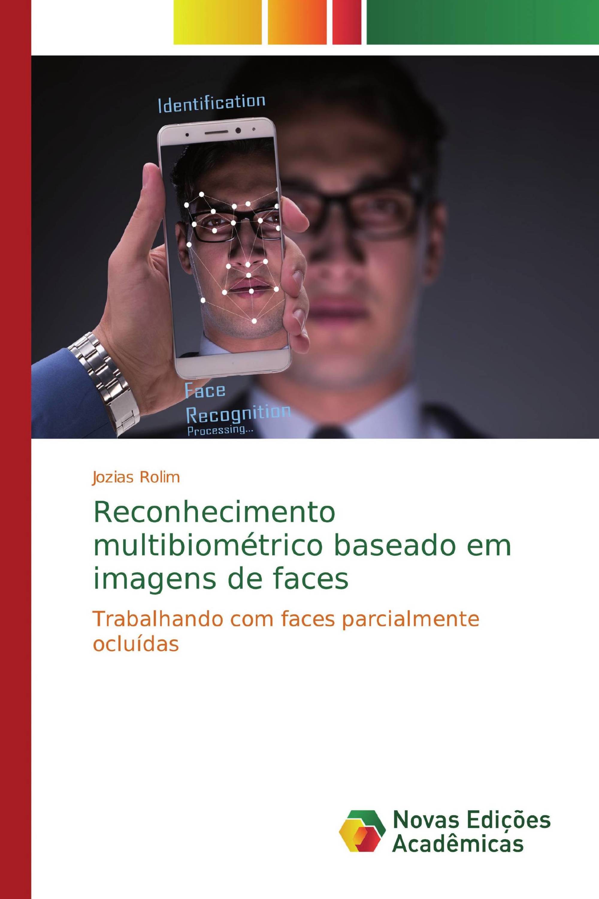 Reconhecimento multibiométrico baseado em imagens de faces