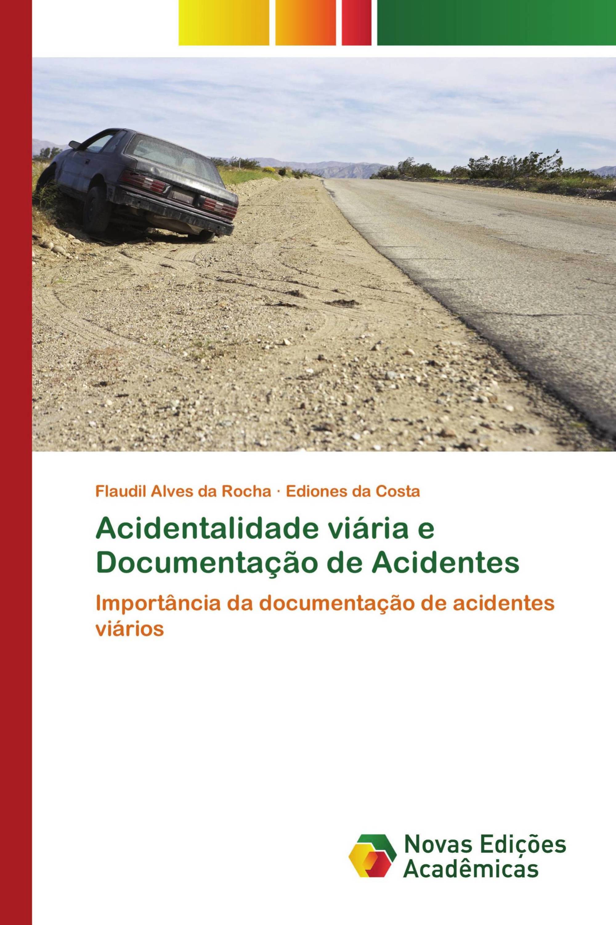 Acidentalidade viária e Documentação de Acidentes