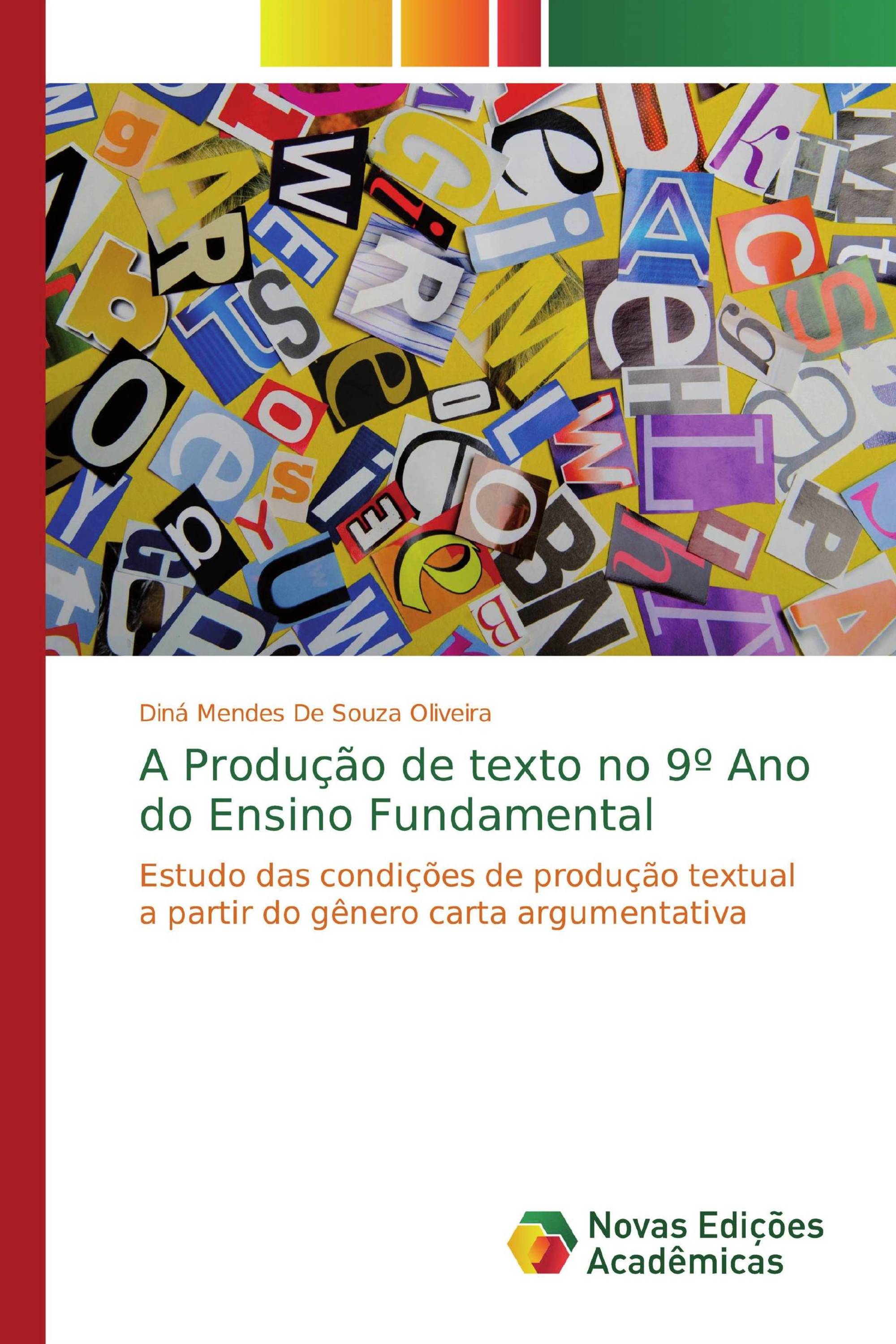 A Produção de texto no 9º Ano do Ensino Fundamental