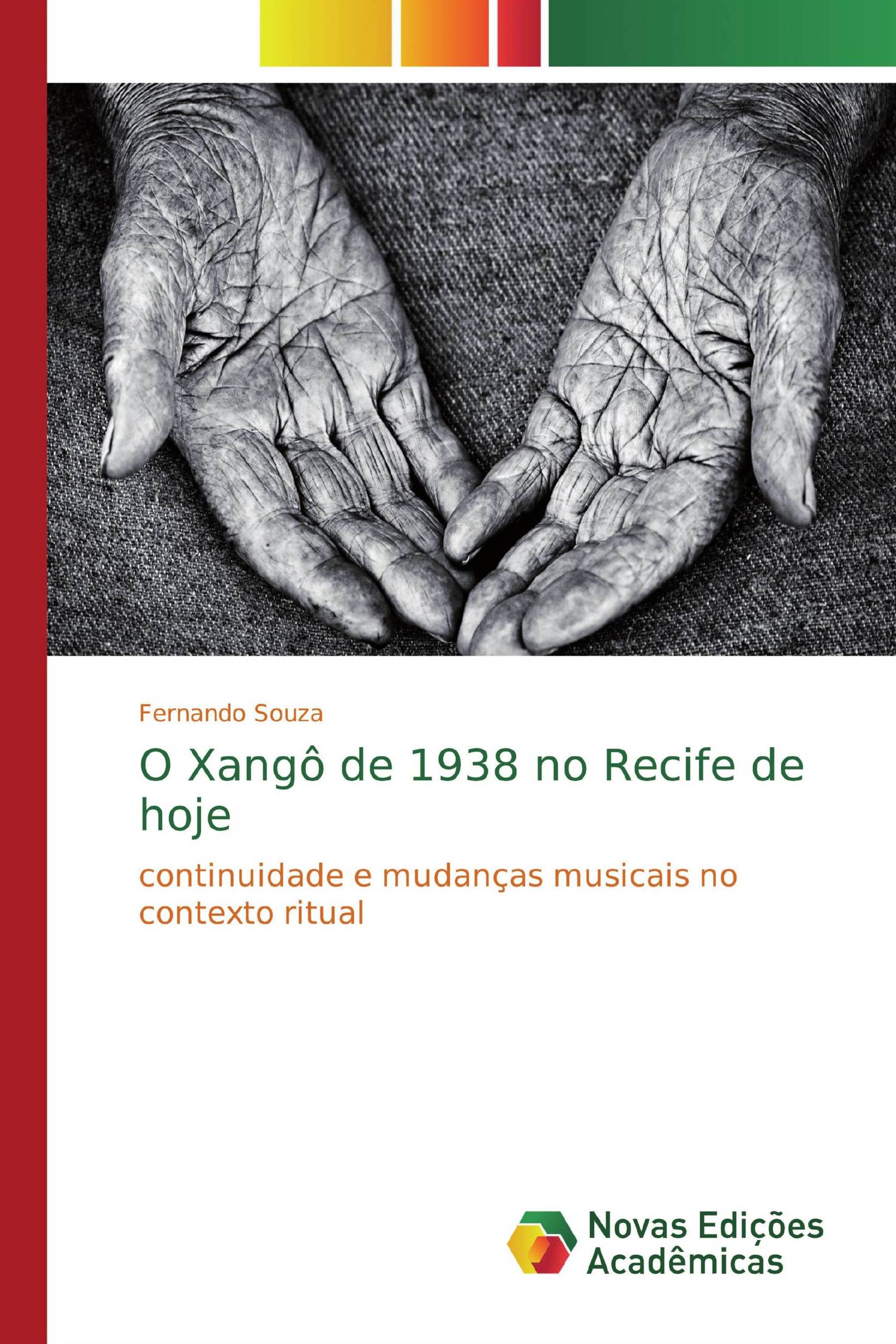 O Xangô de 1938 no Recife de hoje