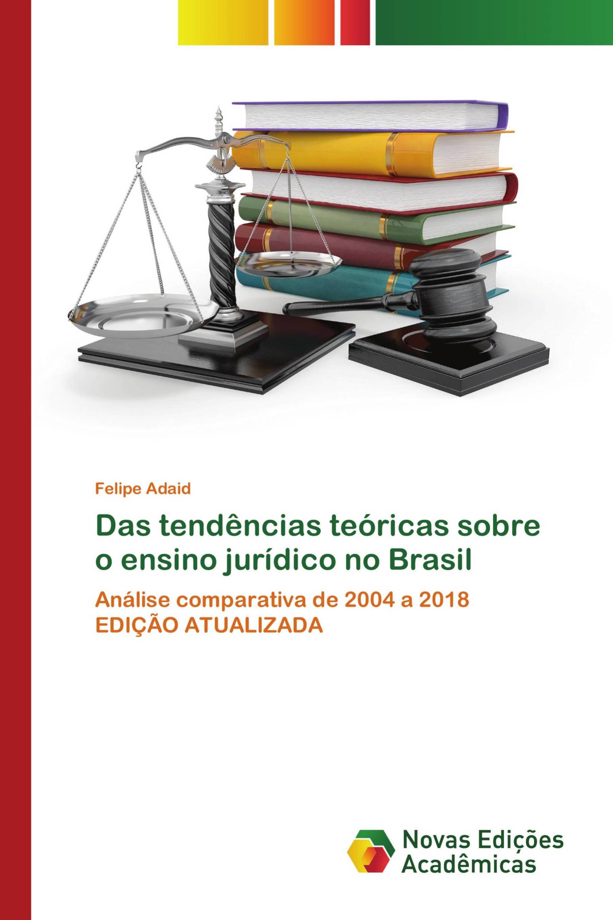 Das tendências teóricas sobre o ensino jurídico no Brasil