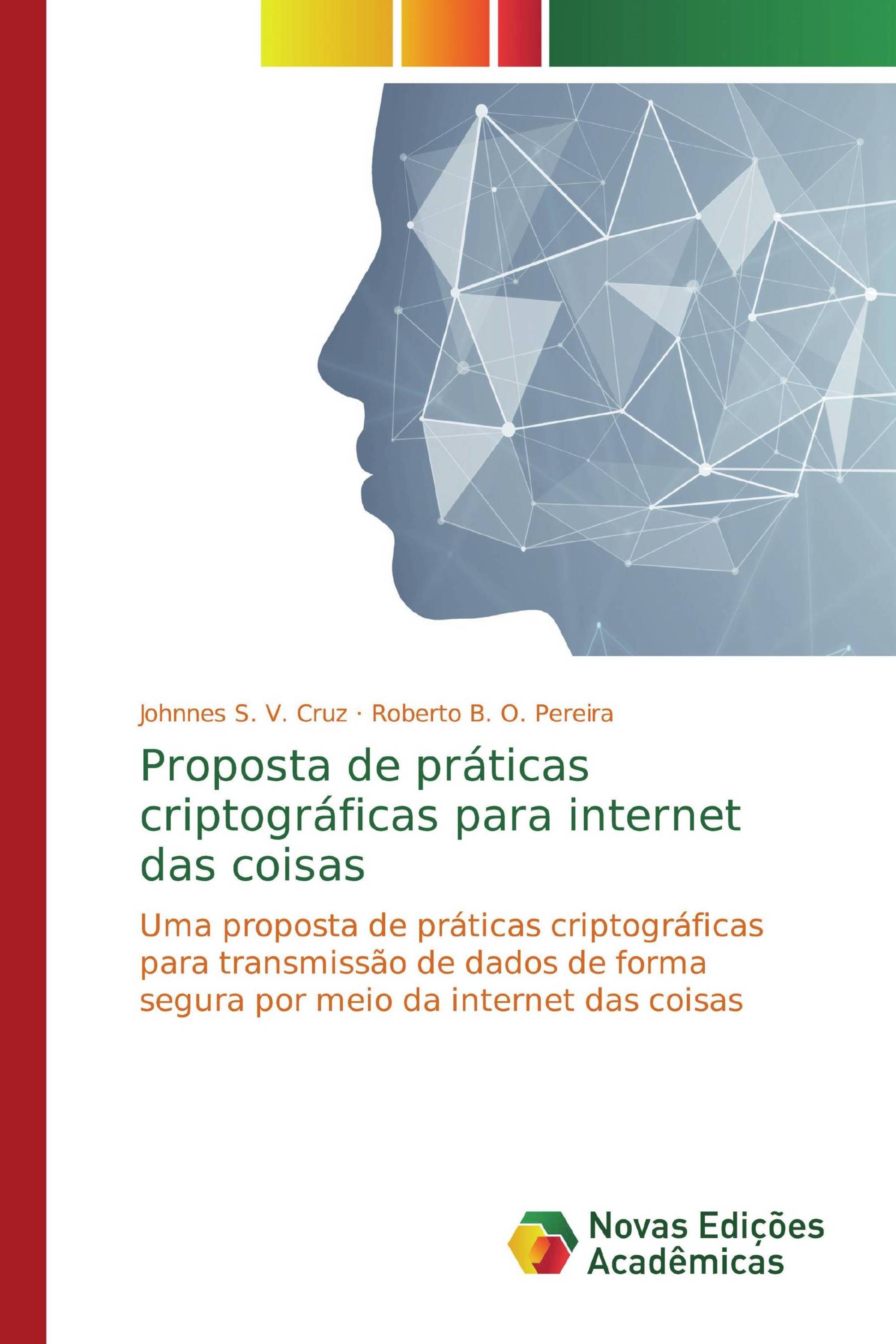 Proposta de práticas criptográficas para internet das coisas