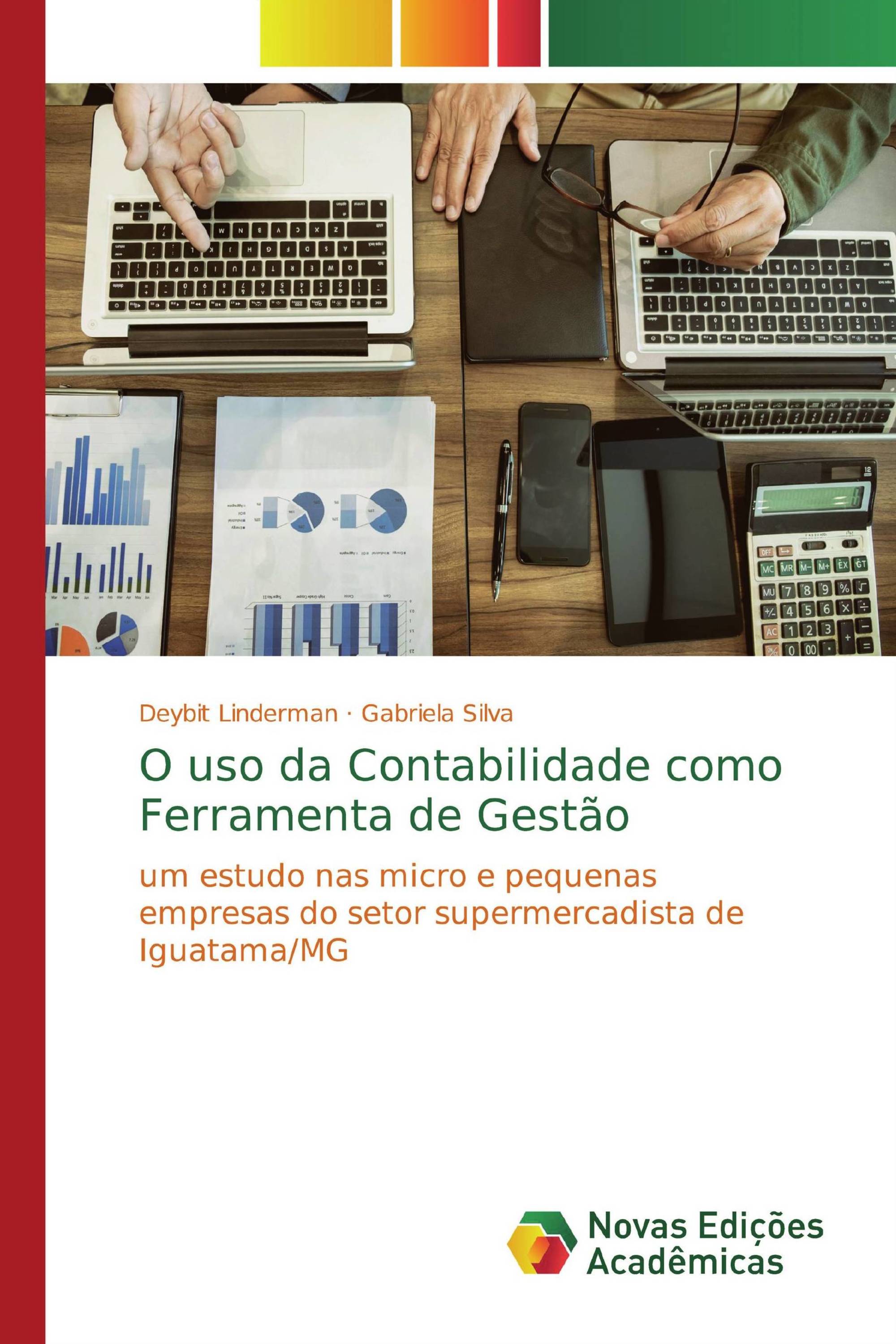 O uso da Contabilidade como Ferramenta de Gestão