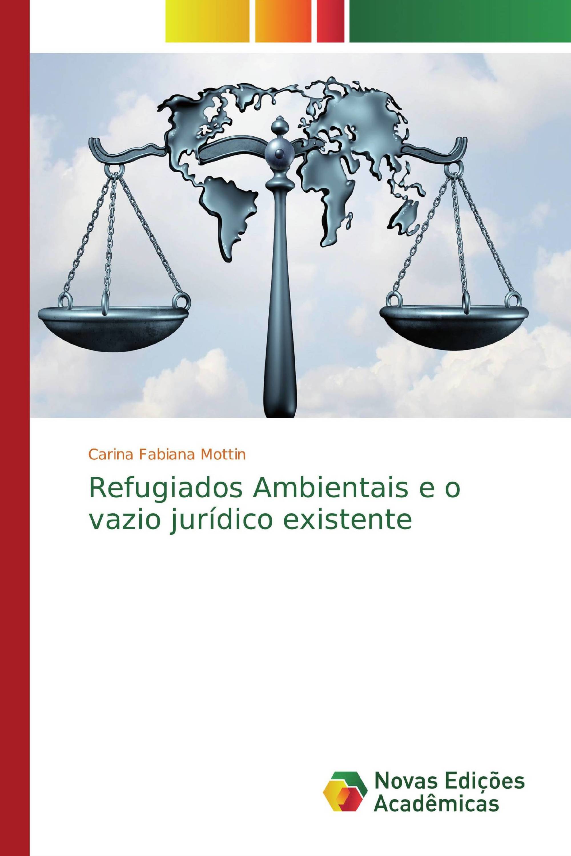 Refugiados Ambientais e o vazio jurídico existente