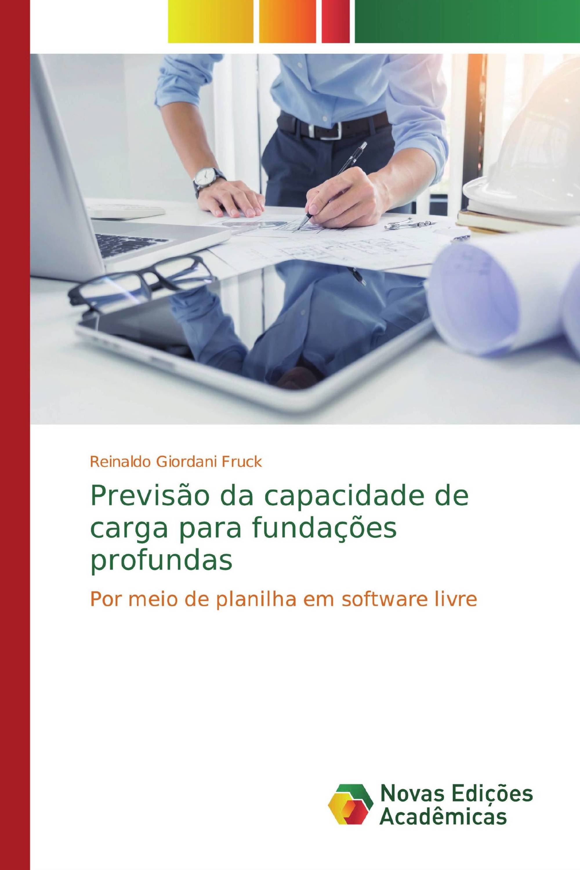 Previsão da capacidade de carga para fundações profundas