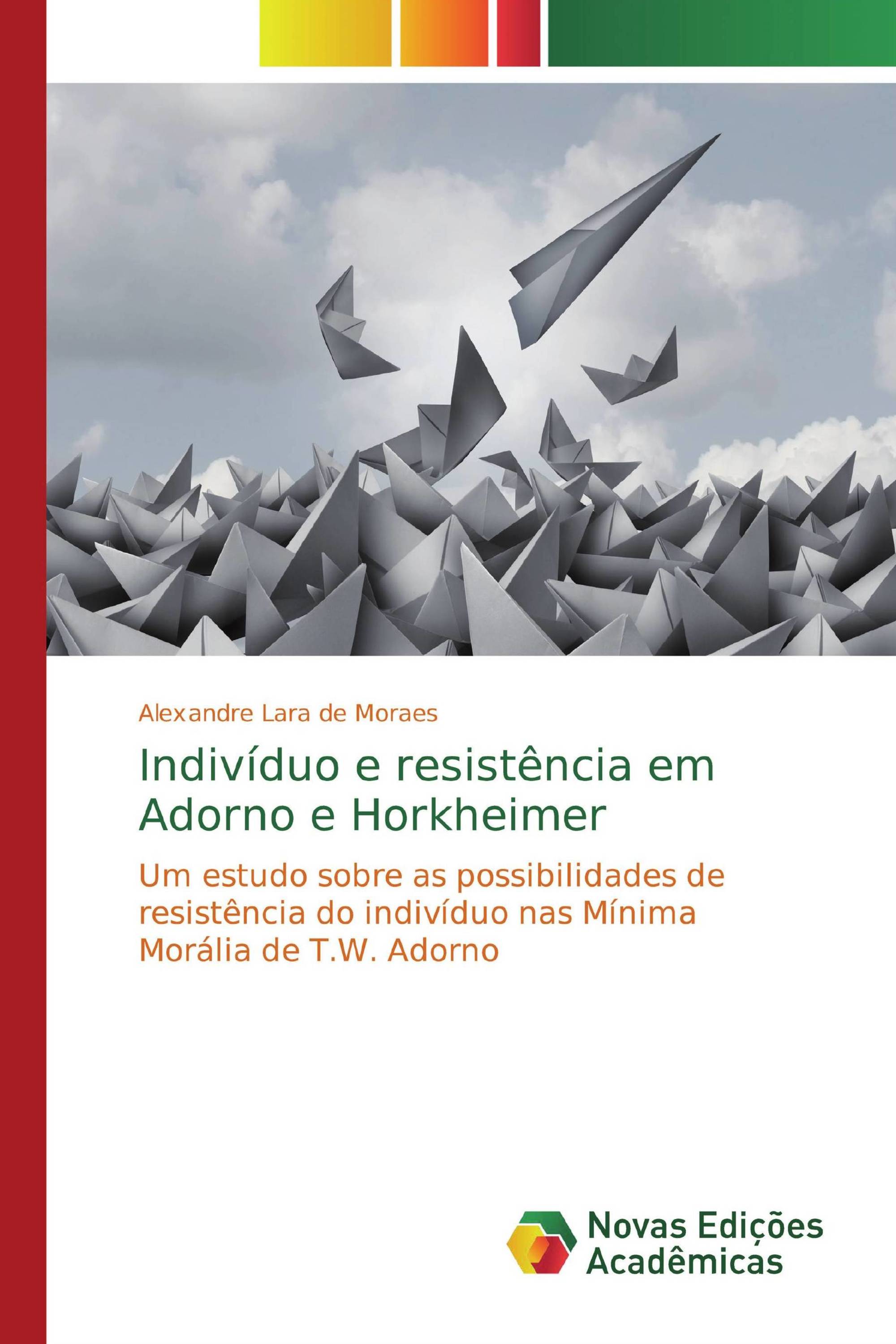 Indivíduo e resistência em Adorno e Horkheimer