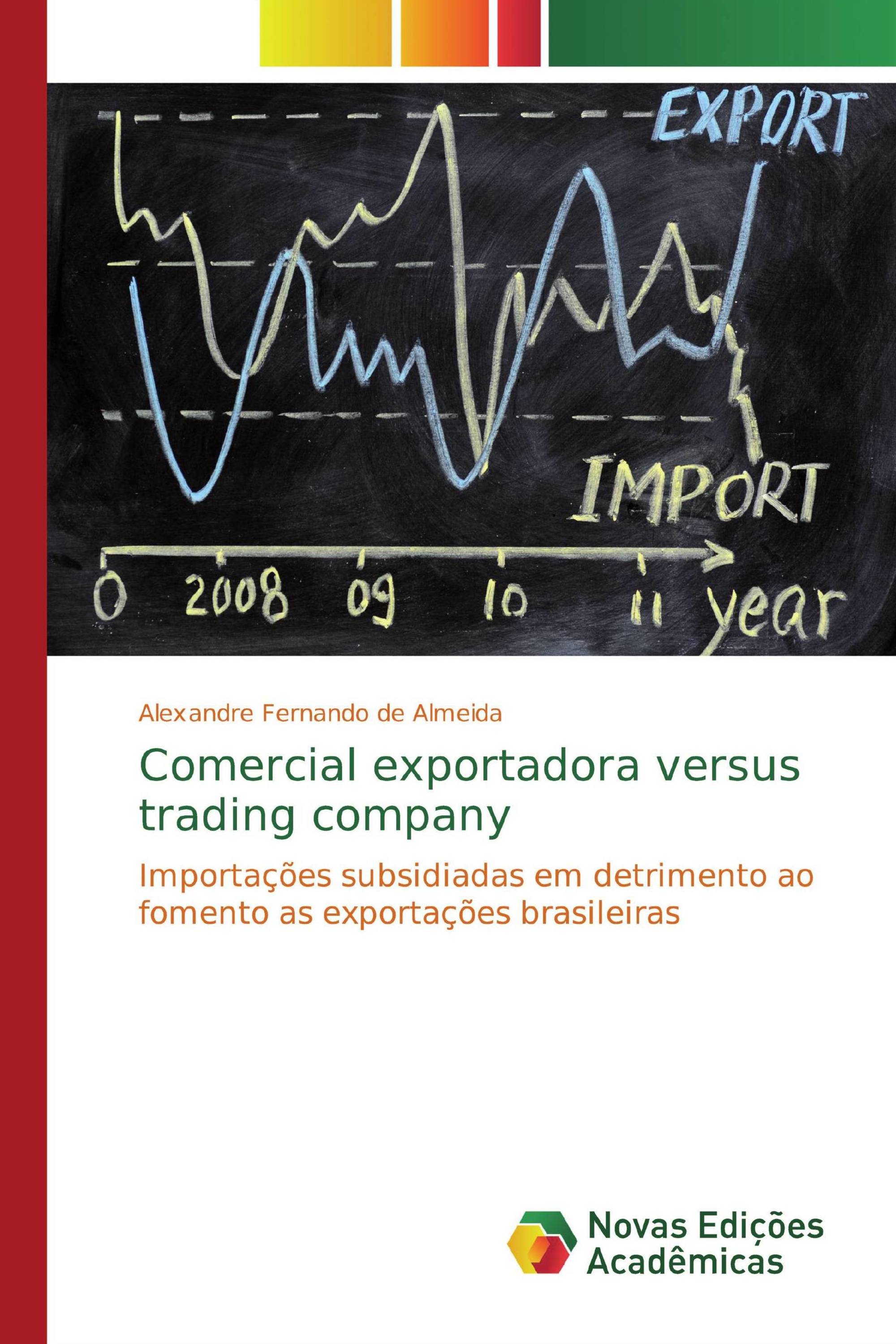 Comercial exportadora versus trading company