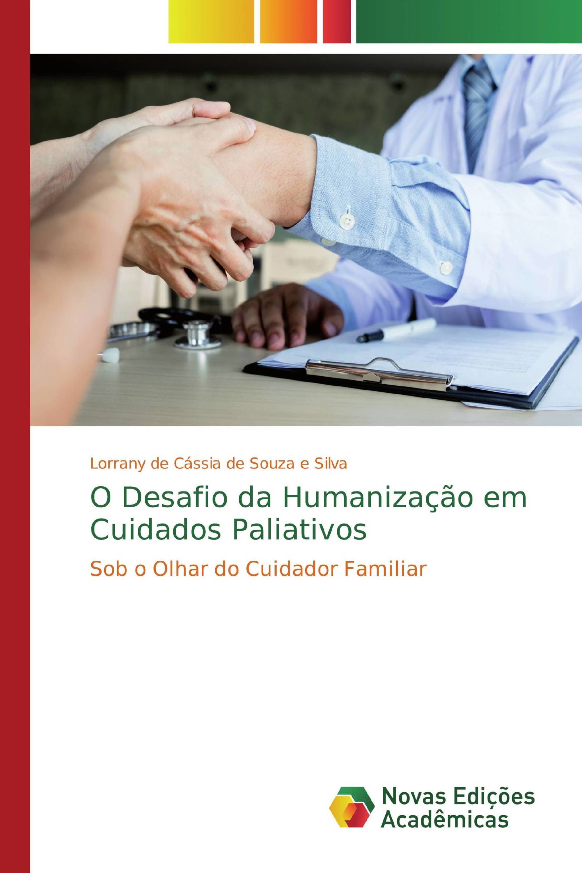 O Desafio da Humanização em Cuidados Paliativos