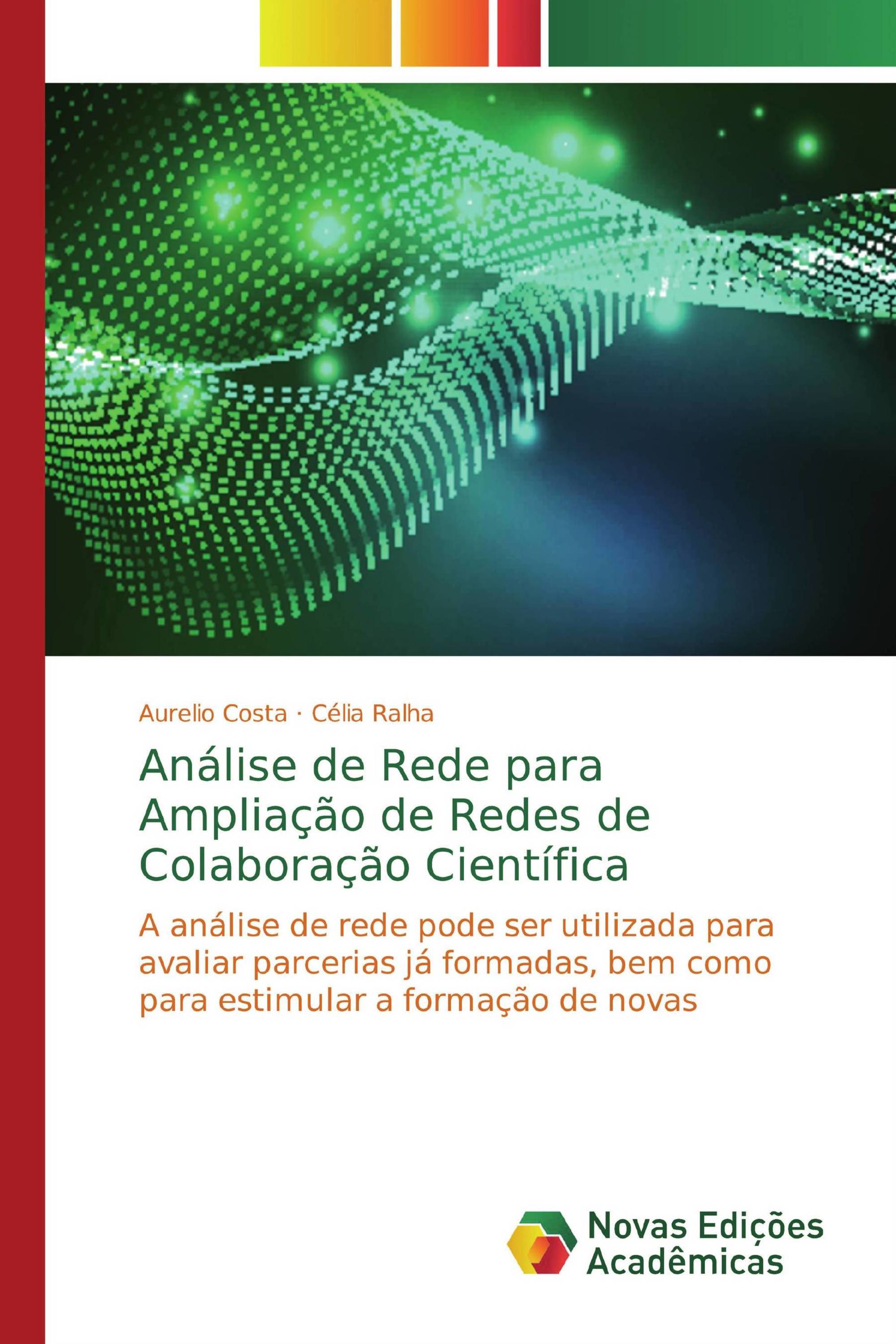 Análise de Rede para Ampliação de Redes de Colaboração Científica