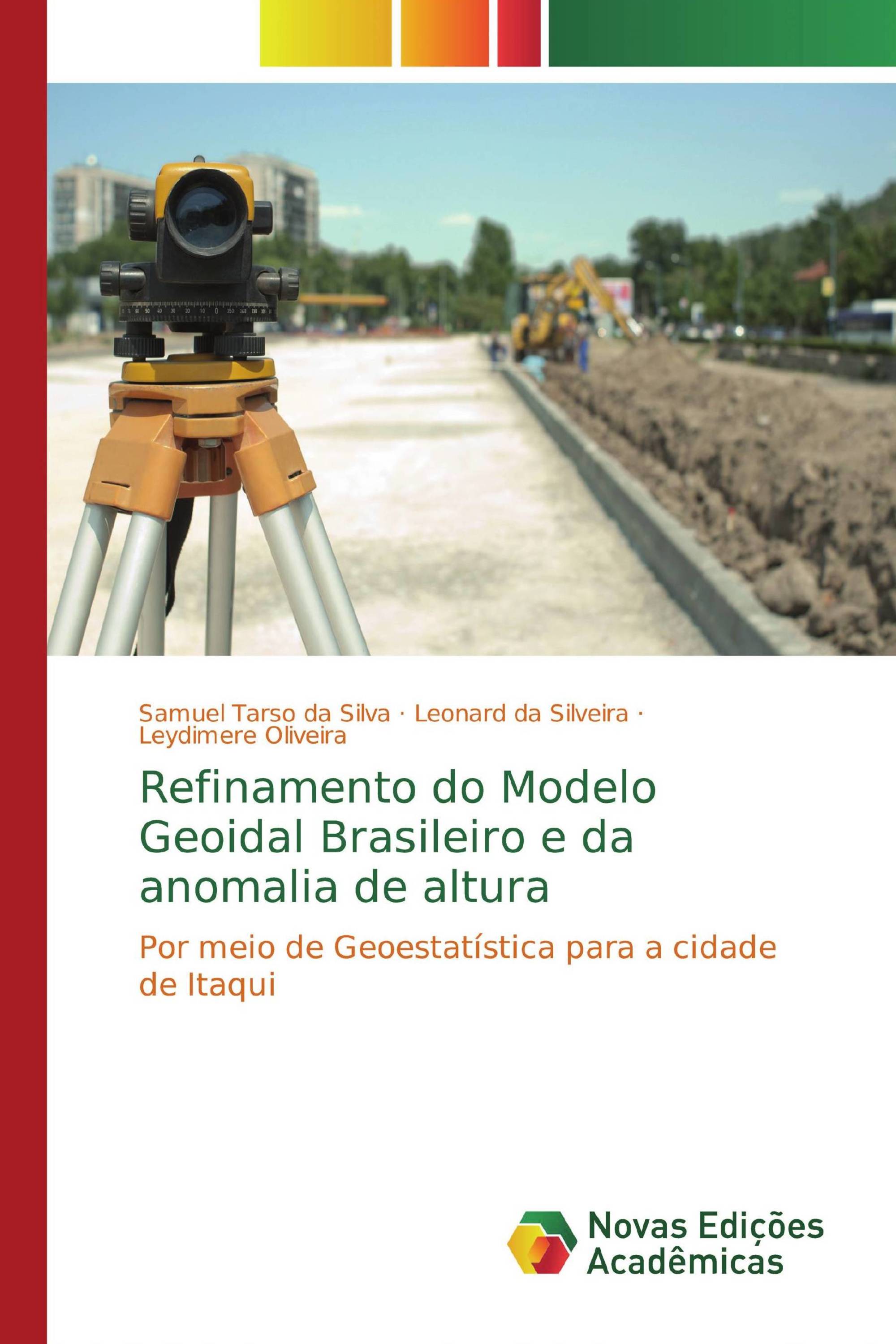 Refinamento do Modelo Geoidal Brasileiro e da anomalia de altura