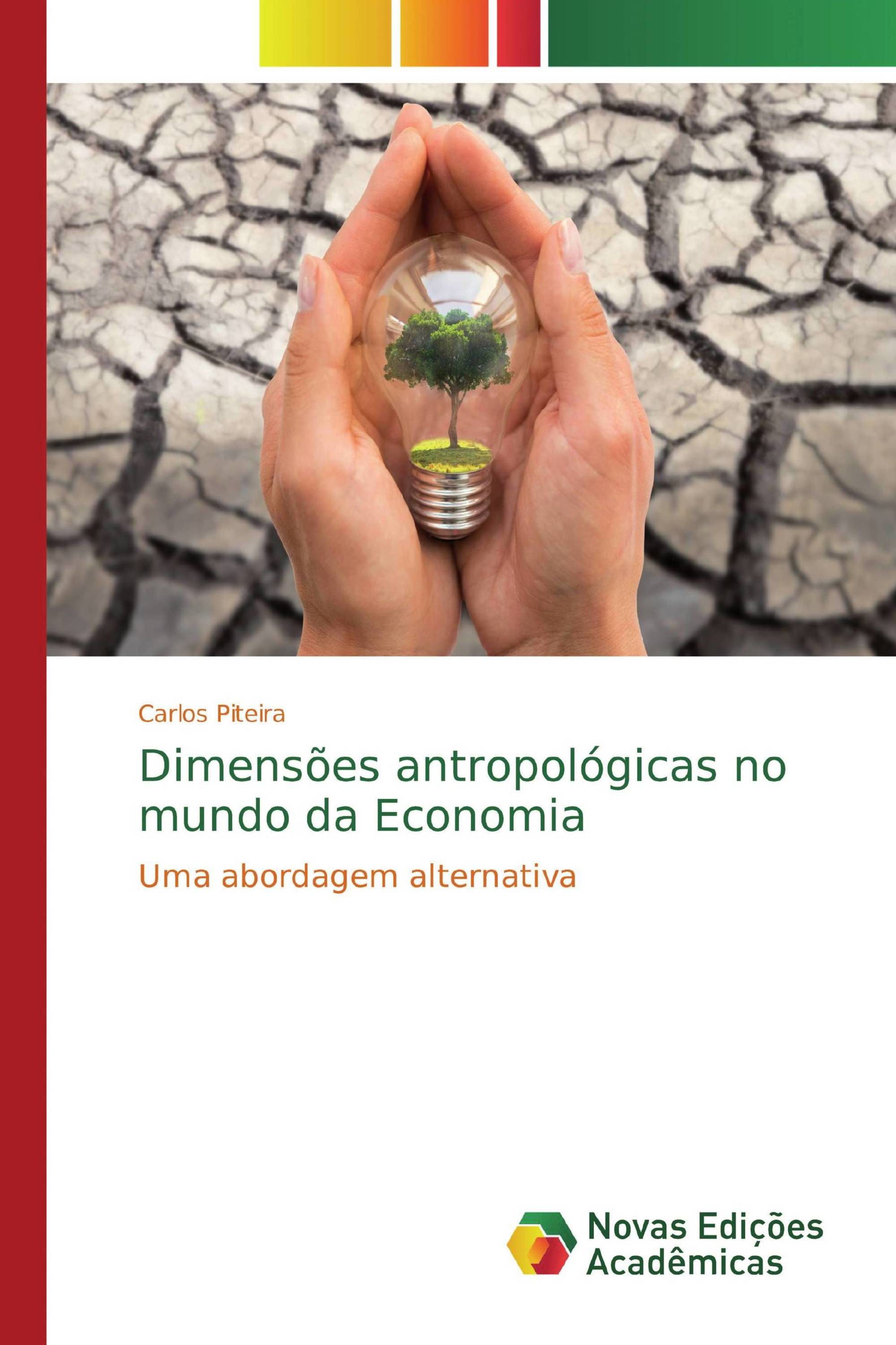 Dimensões antropológicas no mundo da Economia