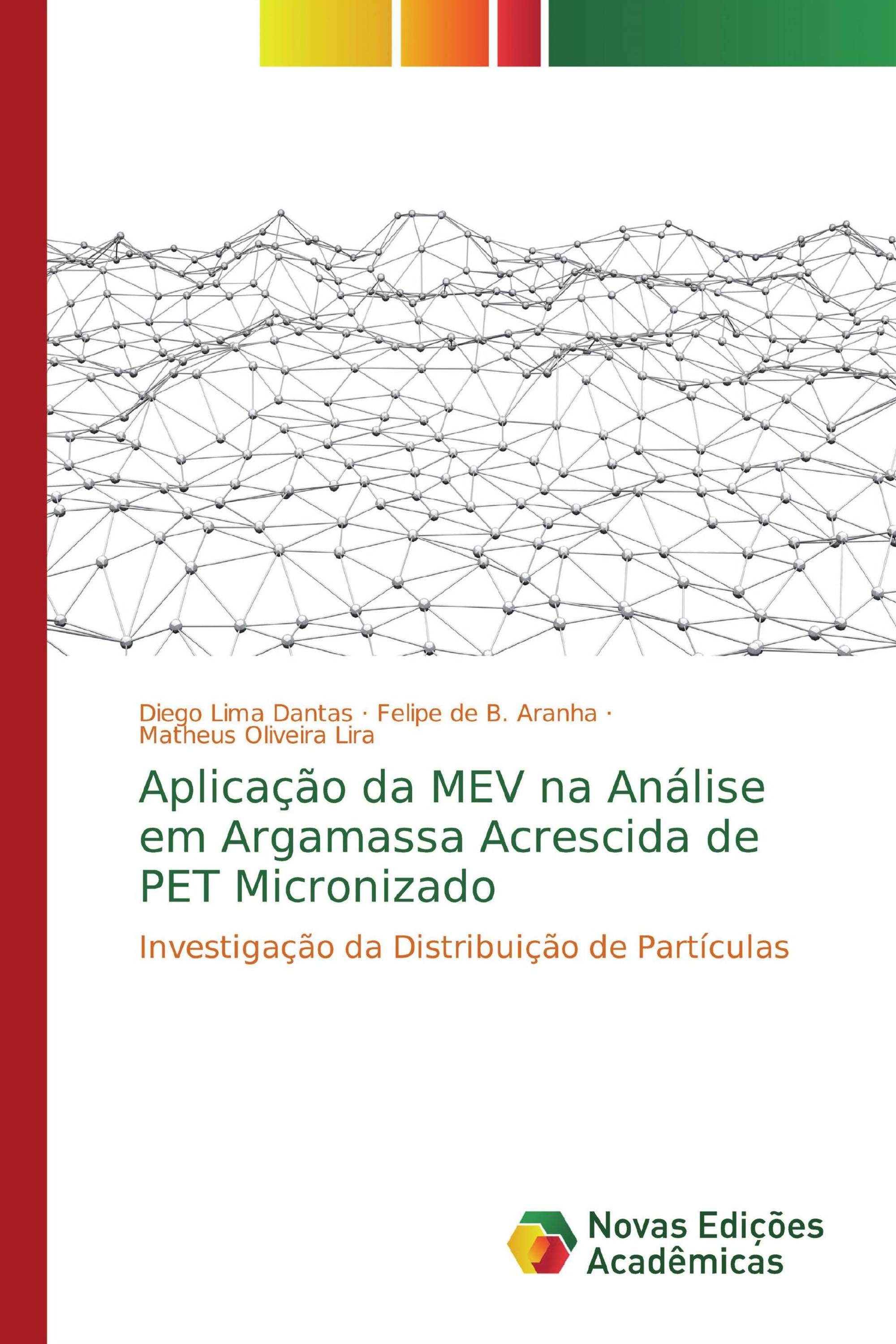 Aplicação da MEV na Análise em Argamassa Acrescida de PET Micronizado