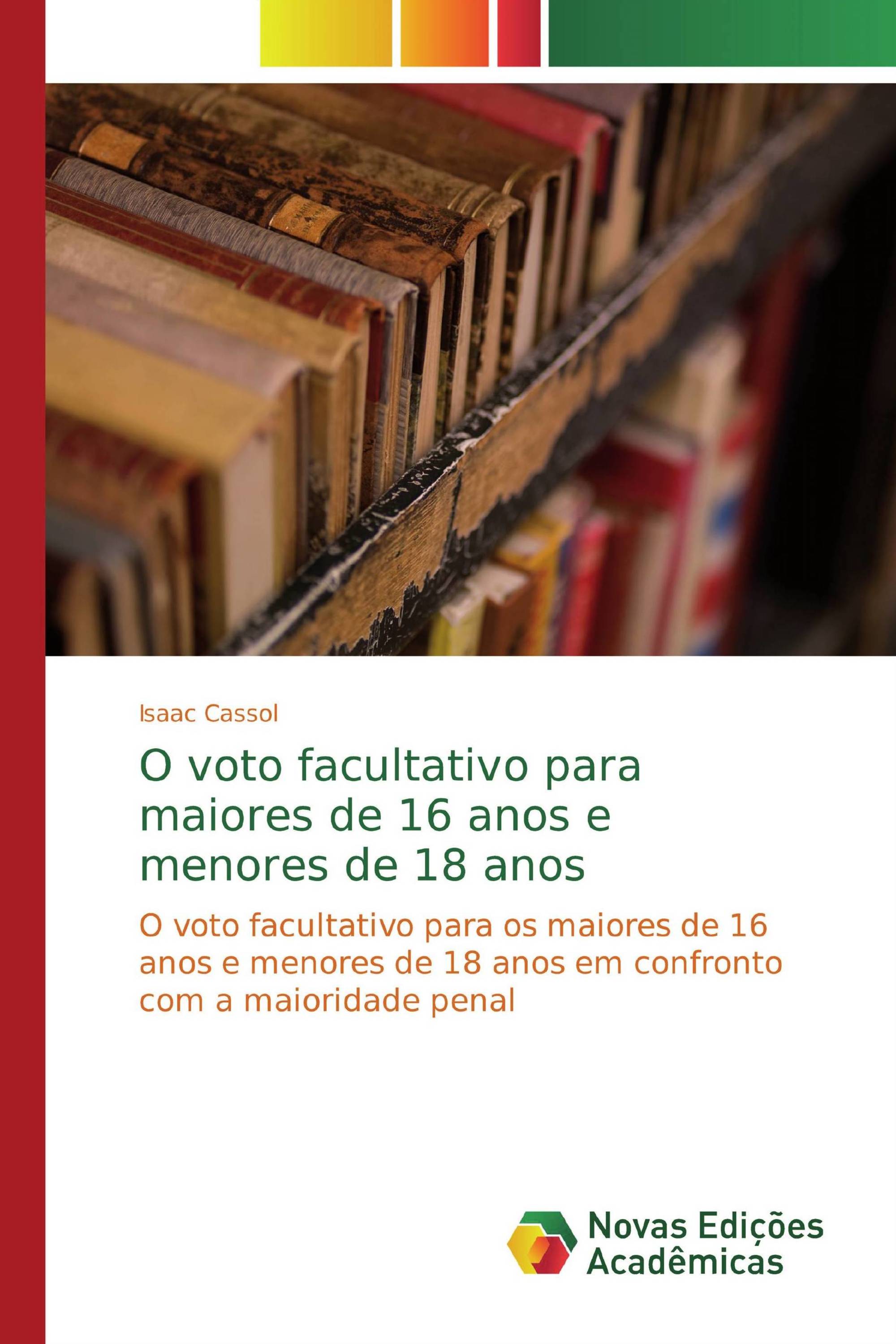 O voto facultativo para maiores de 16 anos e menores de 18 anos