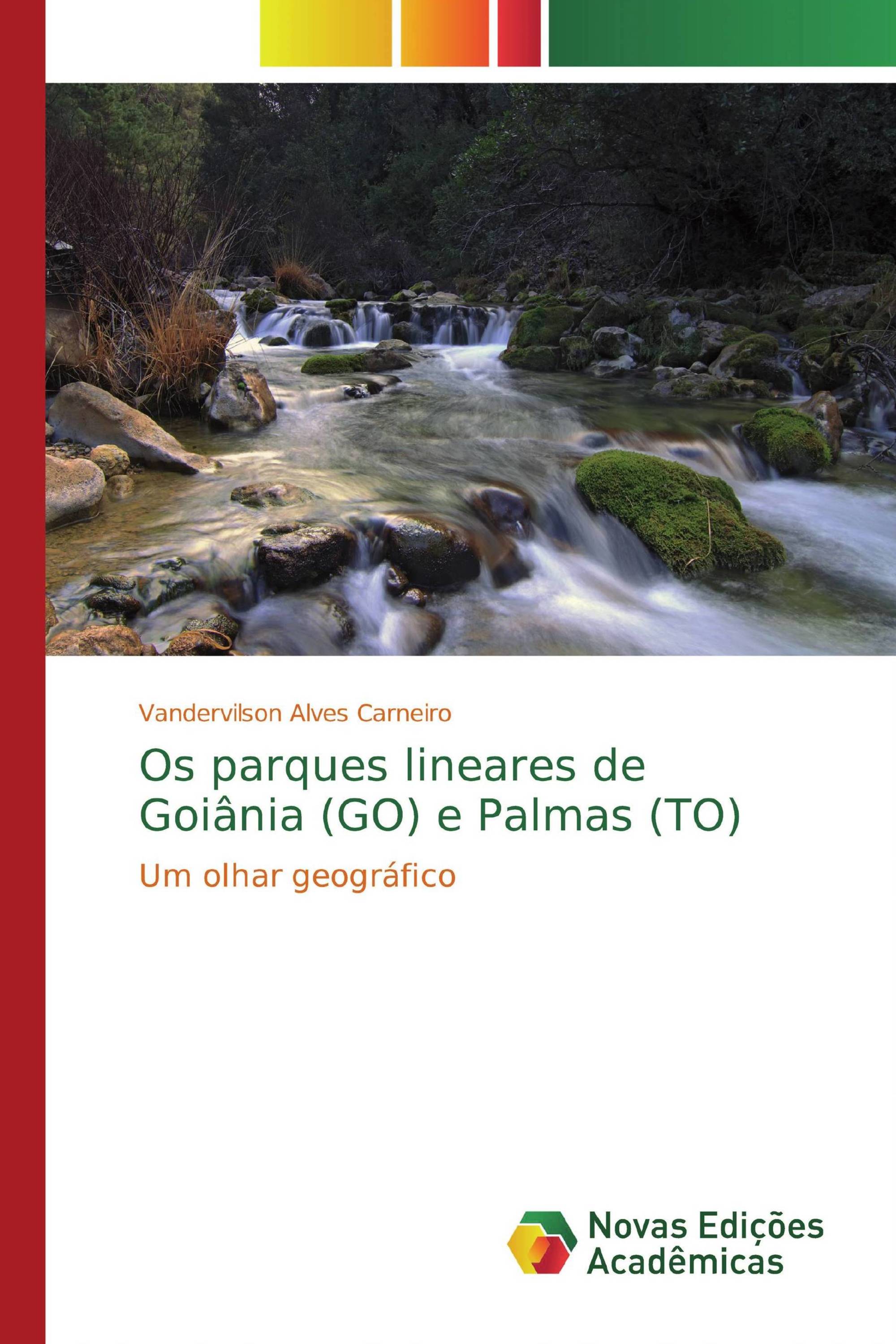 Os parques lineares de Goiânia (GO) e Palmas (TO)