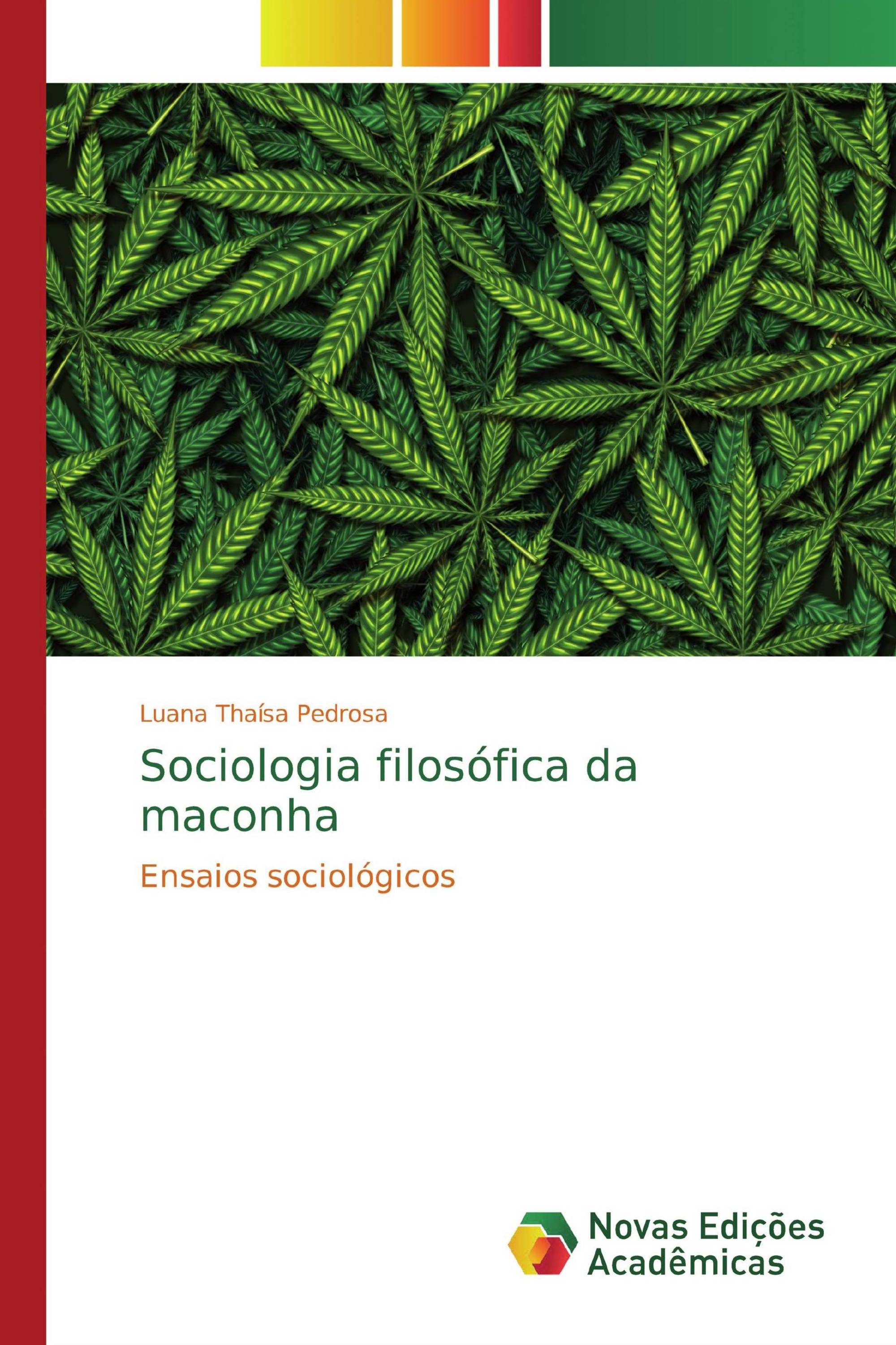 Sociologia filosófica da maconha