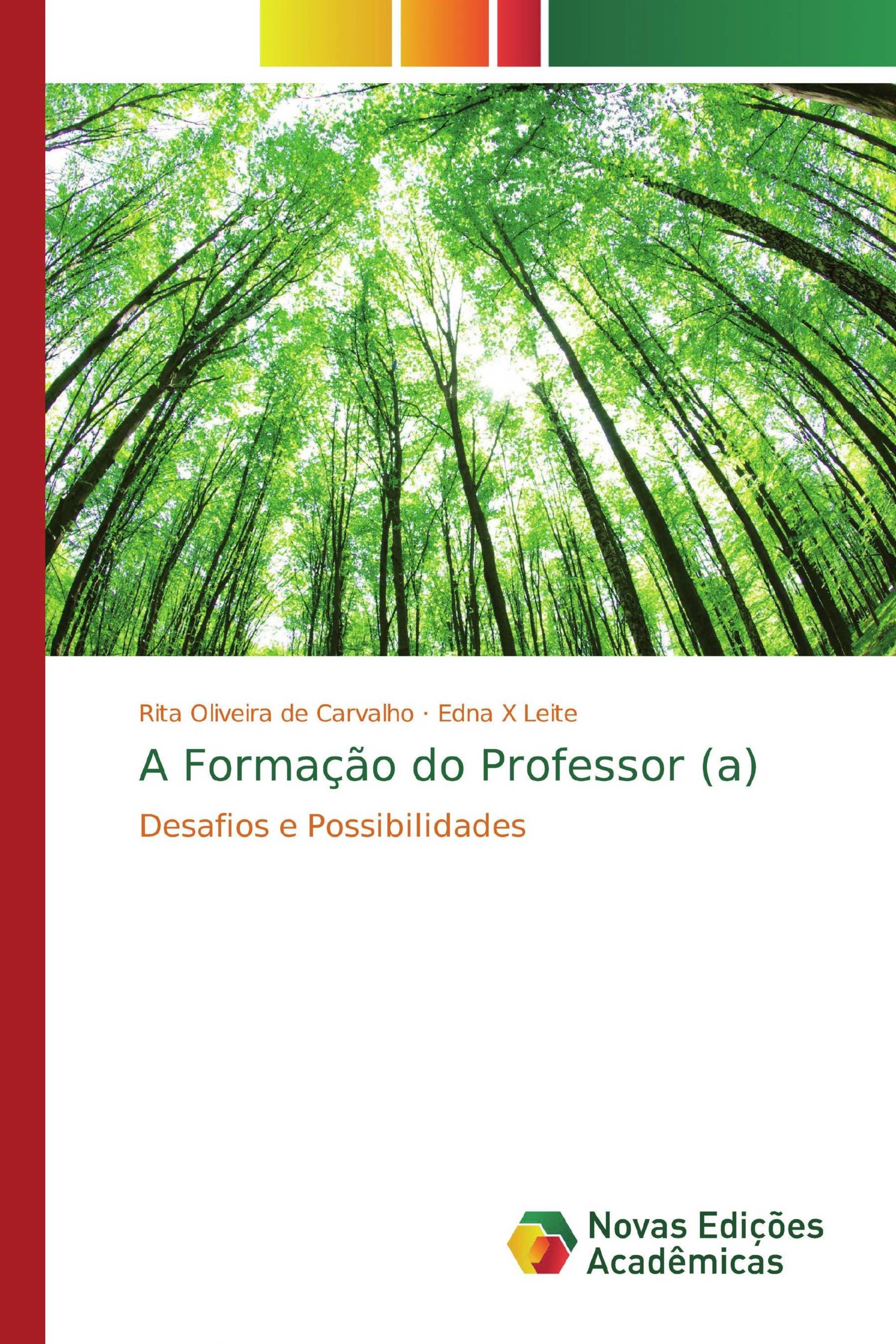 A Formação do Professor (a)