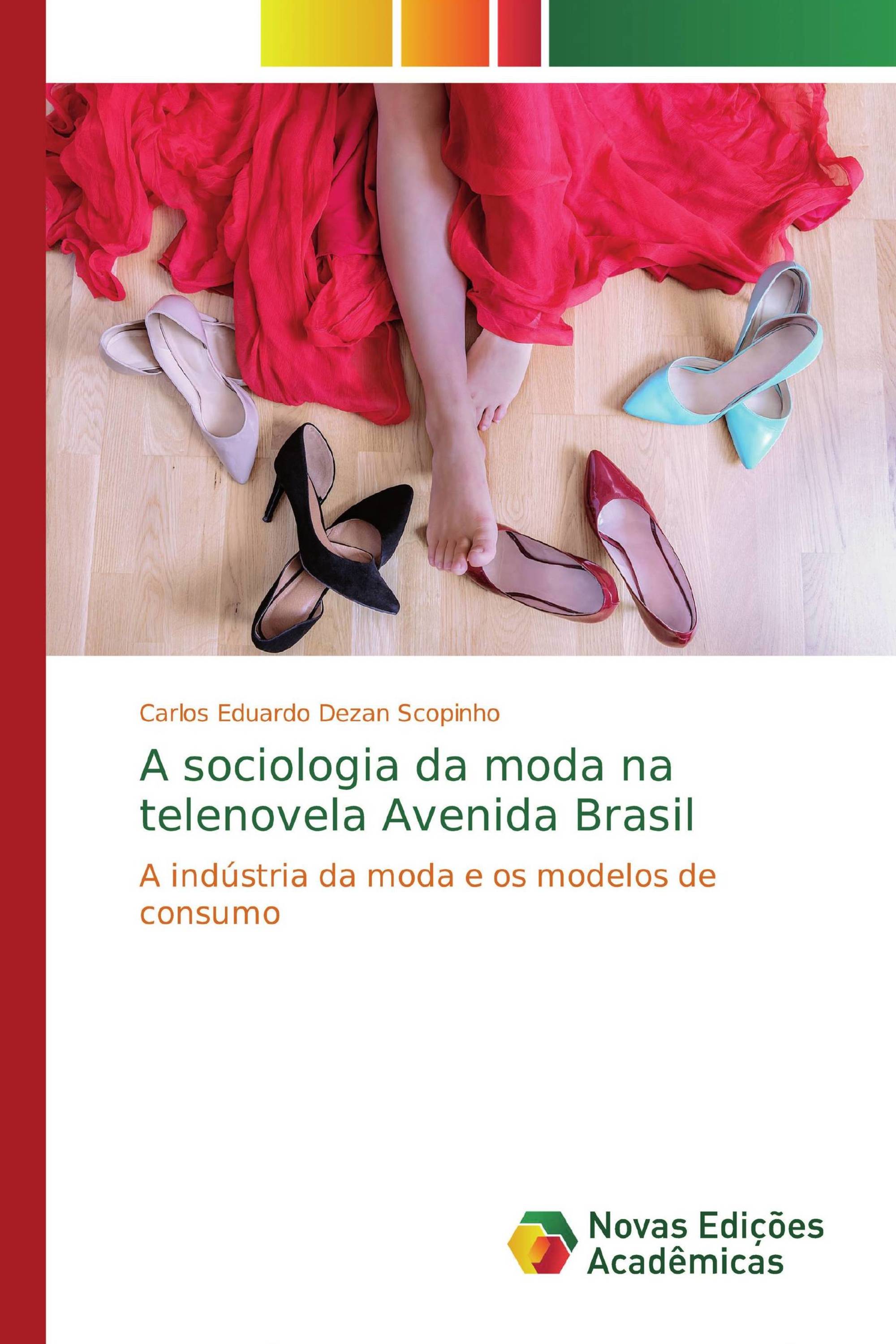 A sociologia da moda na telenovela Avenida Brasil