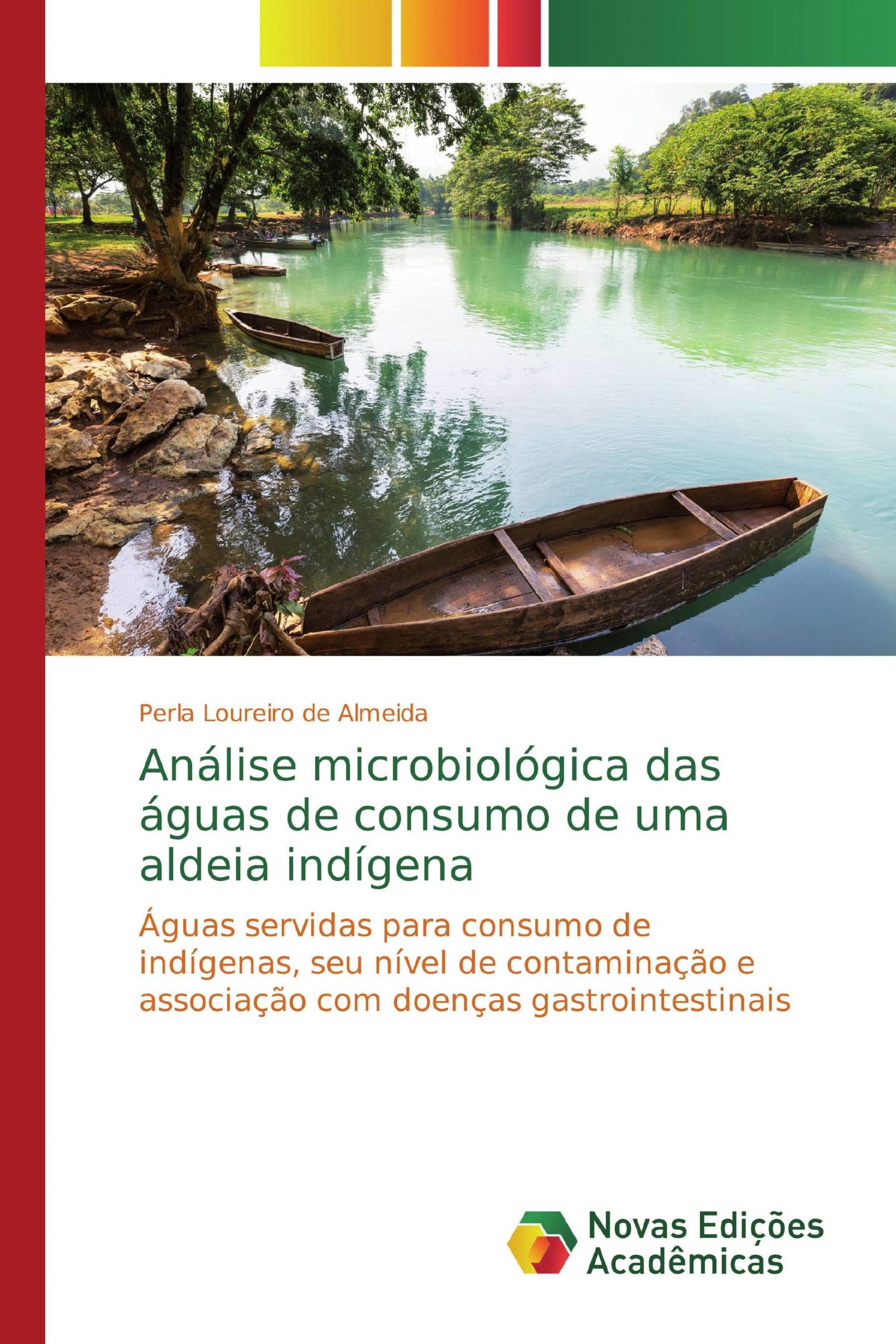 Análise microbiológica das águas de consumo de uma aldeia indígena