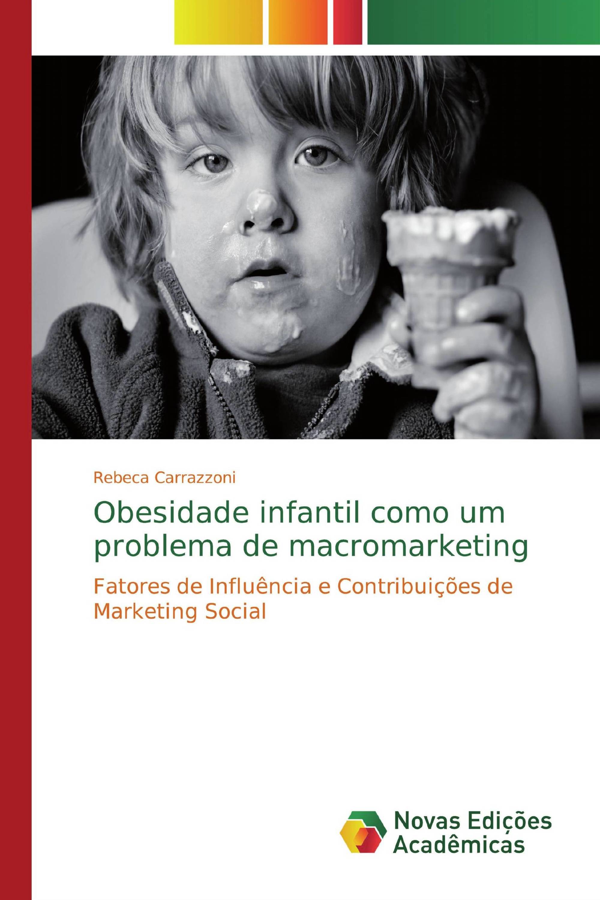 Obesidade infantil como um problema de macromarketing