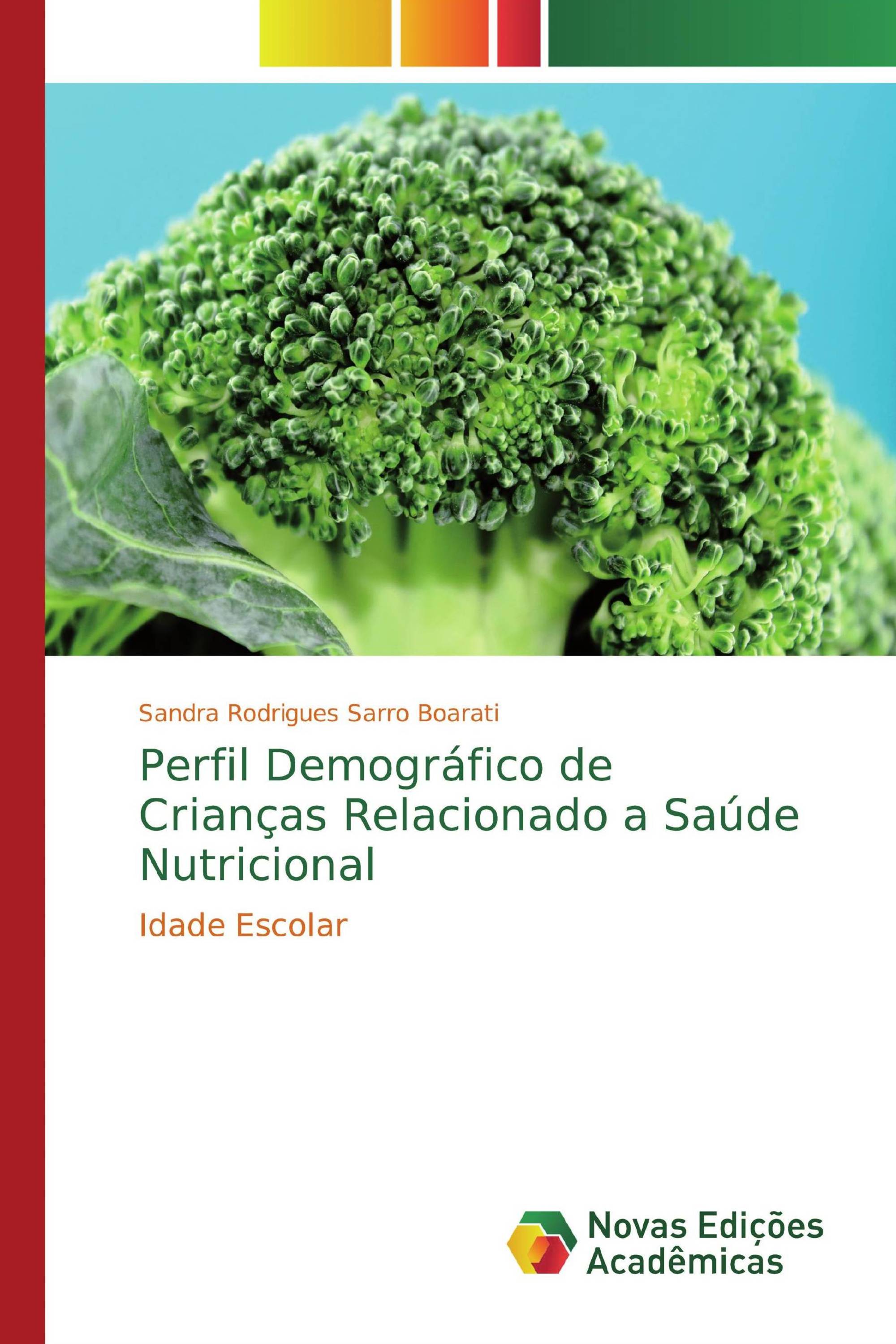 Perfil Demográfico de Crianças Relacionado a Saúde Nutricional