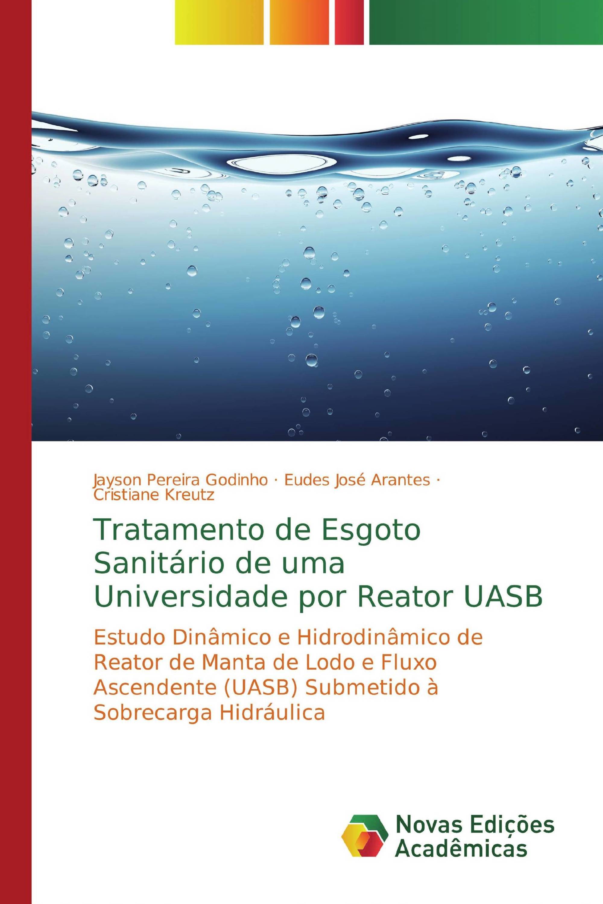 Tratamento de Esgoto Sanitário de uma Universidade por Reator UASB