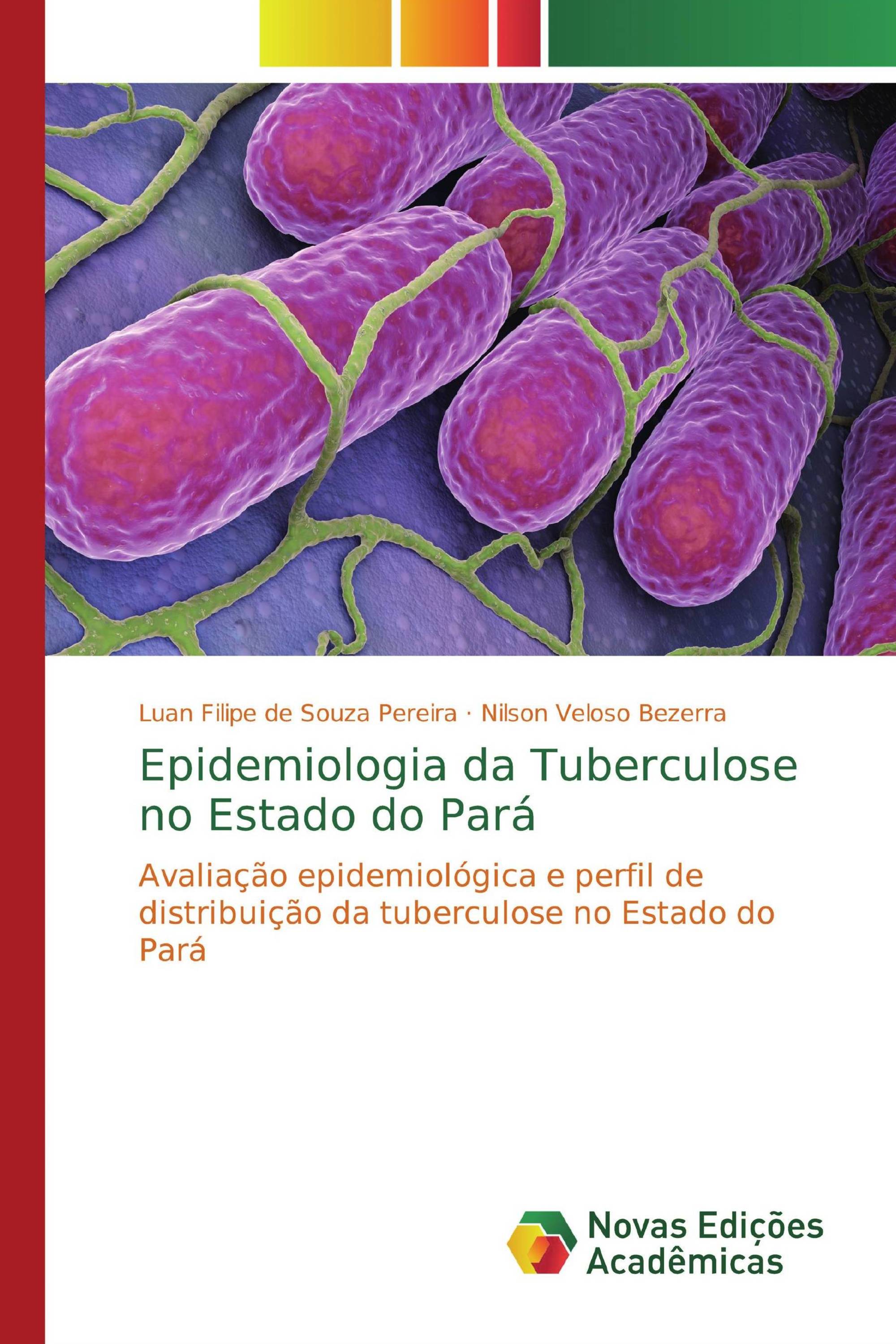 Epidemiologia da Tuberculose no Estado do Pará